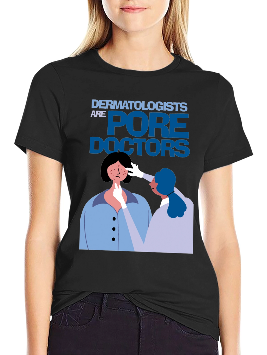 Dermatologists Pore Doctors Black T-Shirt