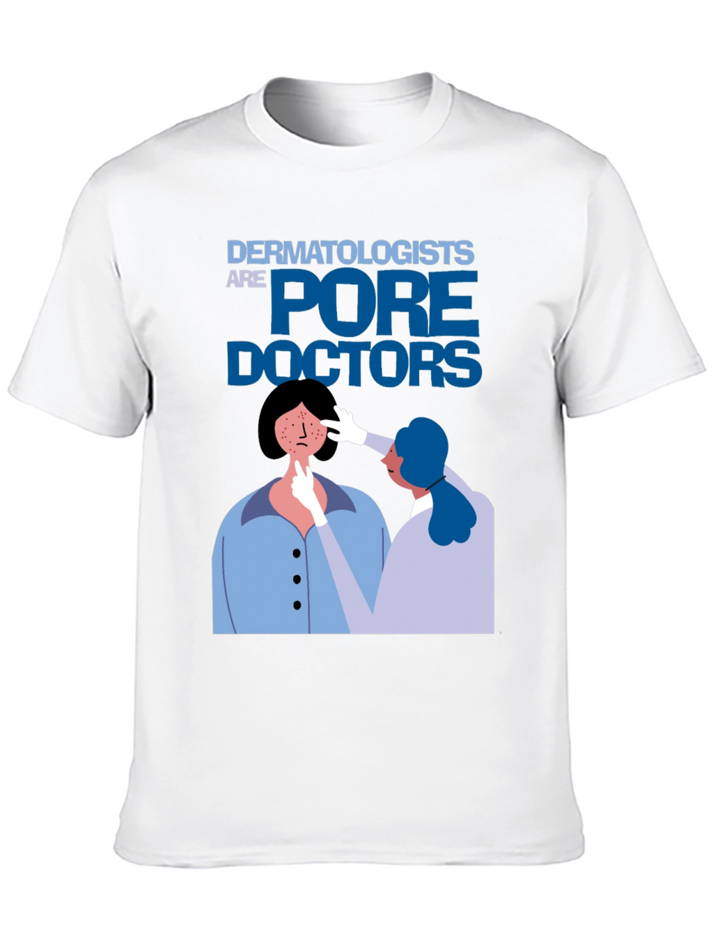 Dermatologists Pore Doctors Black T-Shirt