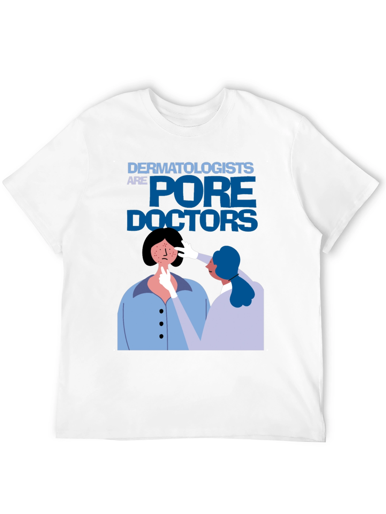 Dermatologists Pore Doctors Black T-Shirt