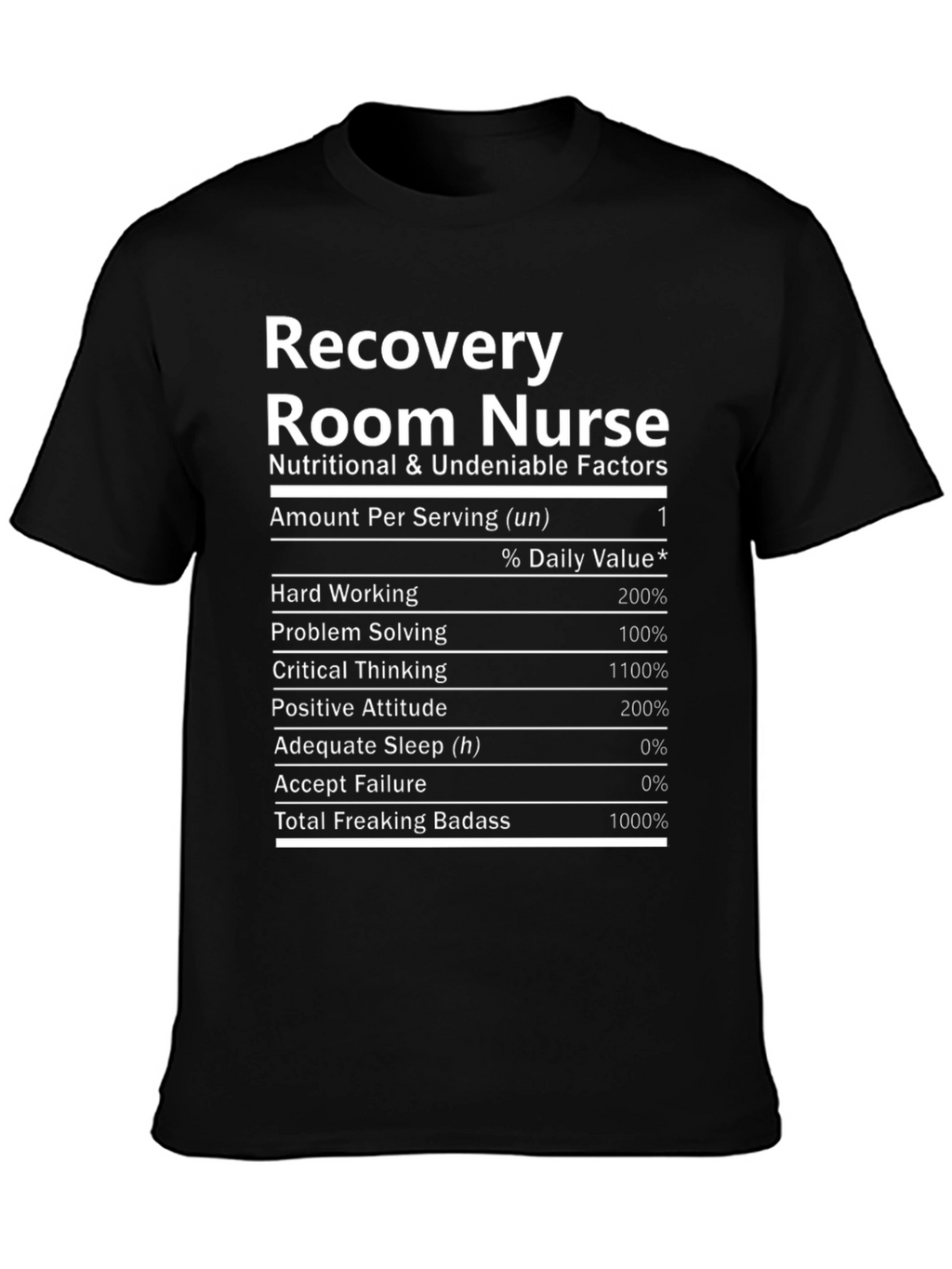 Recovery Room Nurse Nutritional Facts T-Shirt