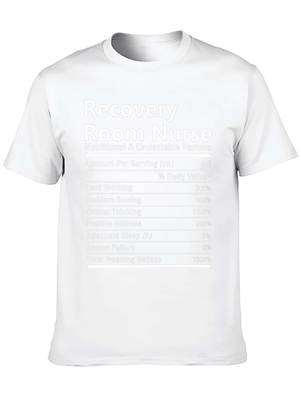 Recovery Room Nurse Nutritional Facts T-Shirt