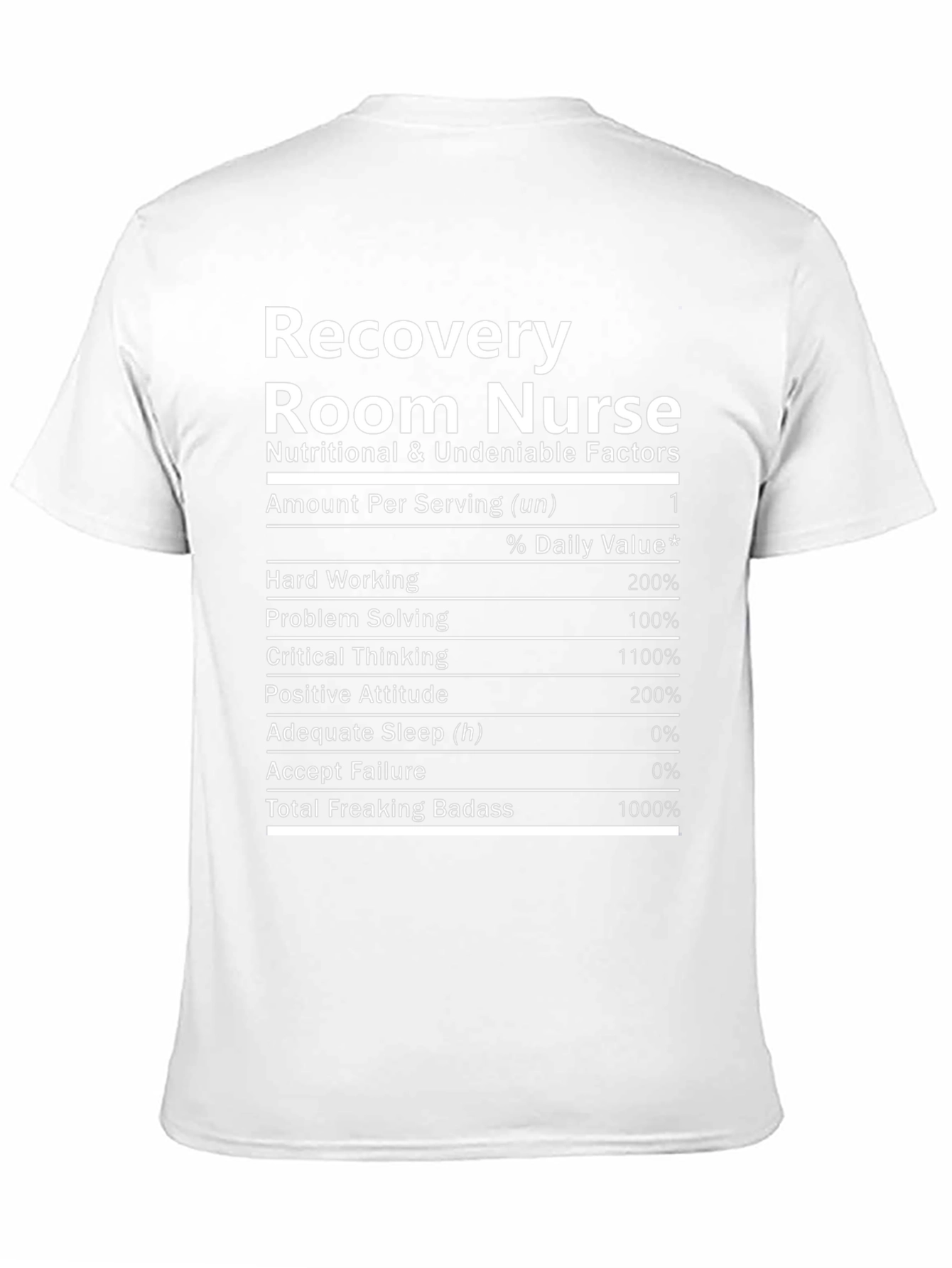 Recovery Room Nurse Nutritional Facts T-Shirt