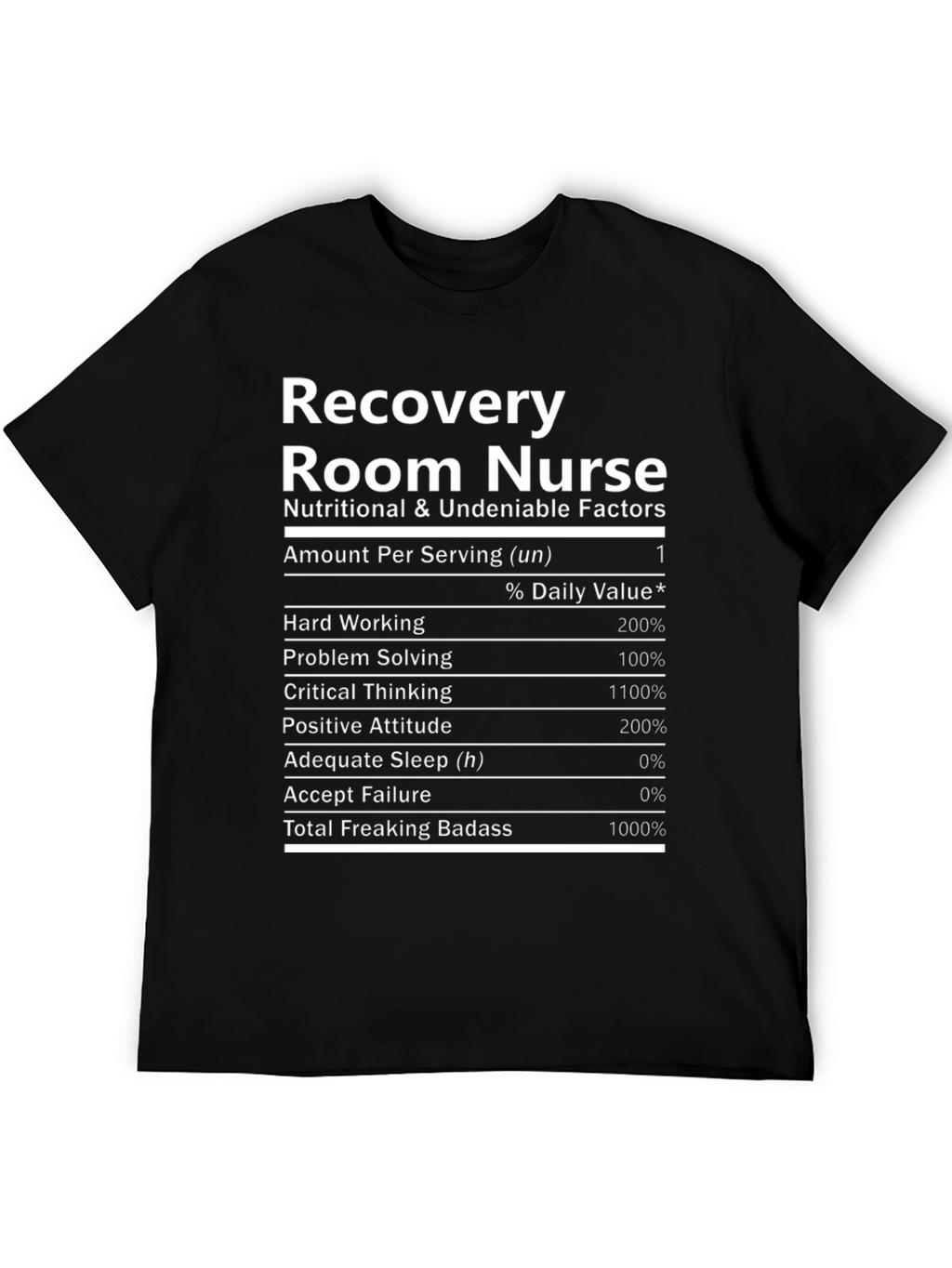 Recovery Room Nurse Nutritional Facts T-Shirt
