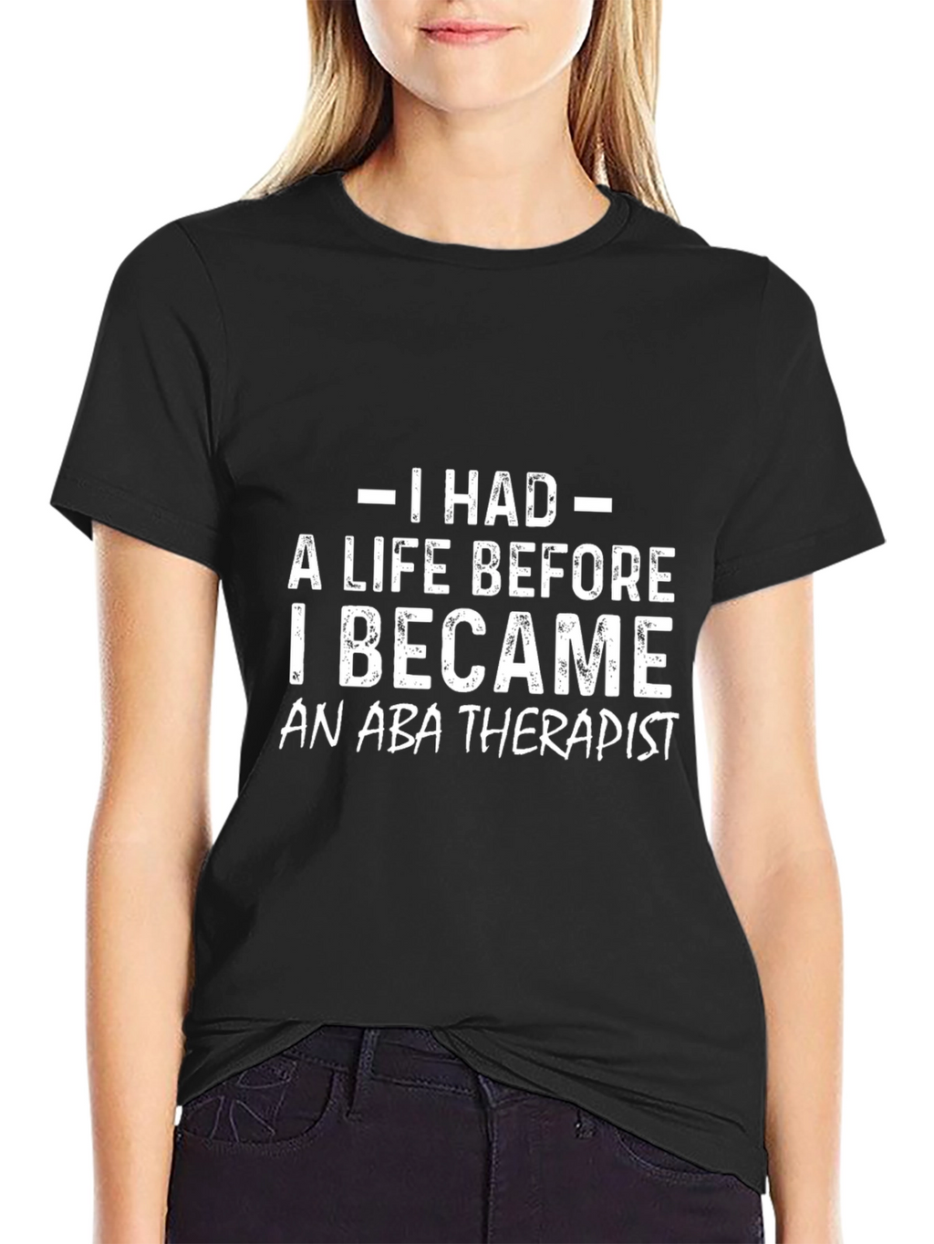 ABA Therapist Life T-Shirt