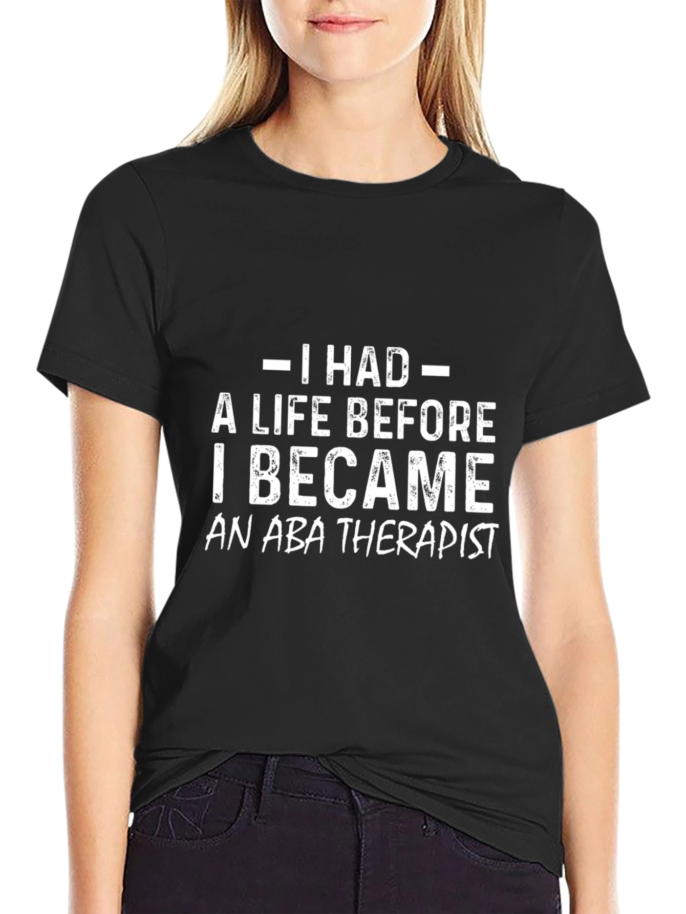 ABA Therapist Life T-Shirt