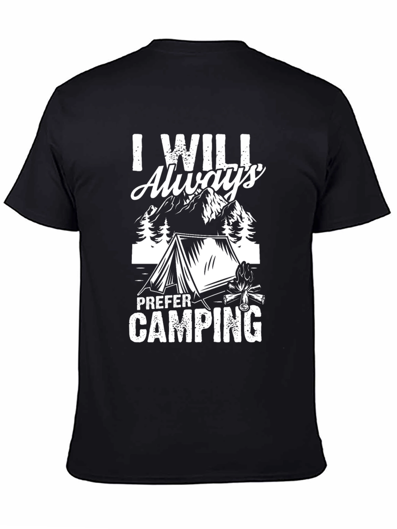 I Will Always Prefer Camping Black T-Shirt
