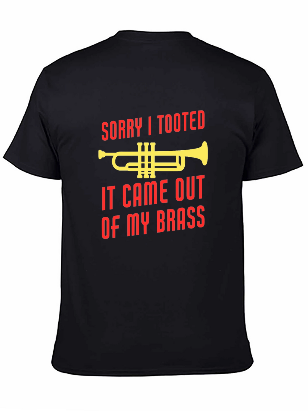 Sorry I Tooted T-Shirt