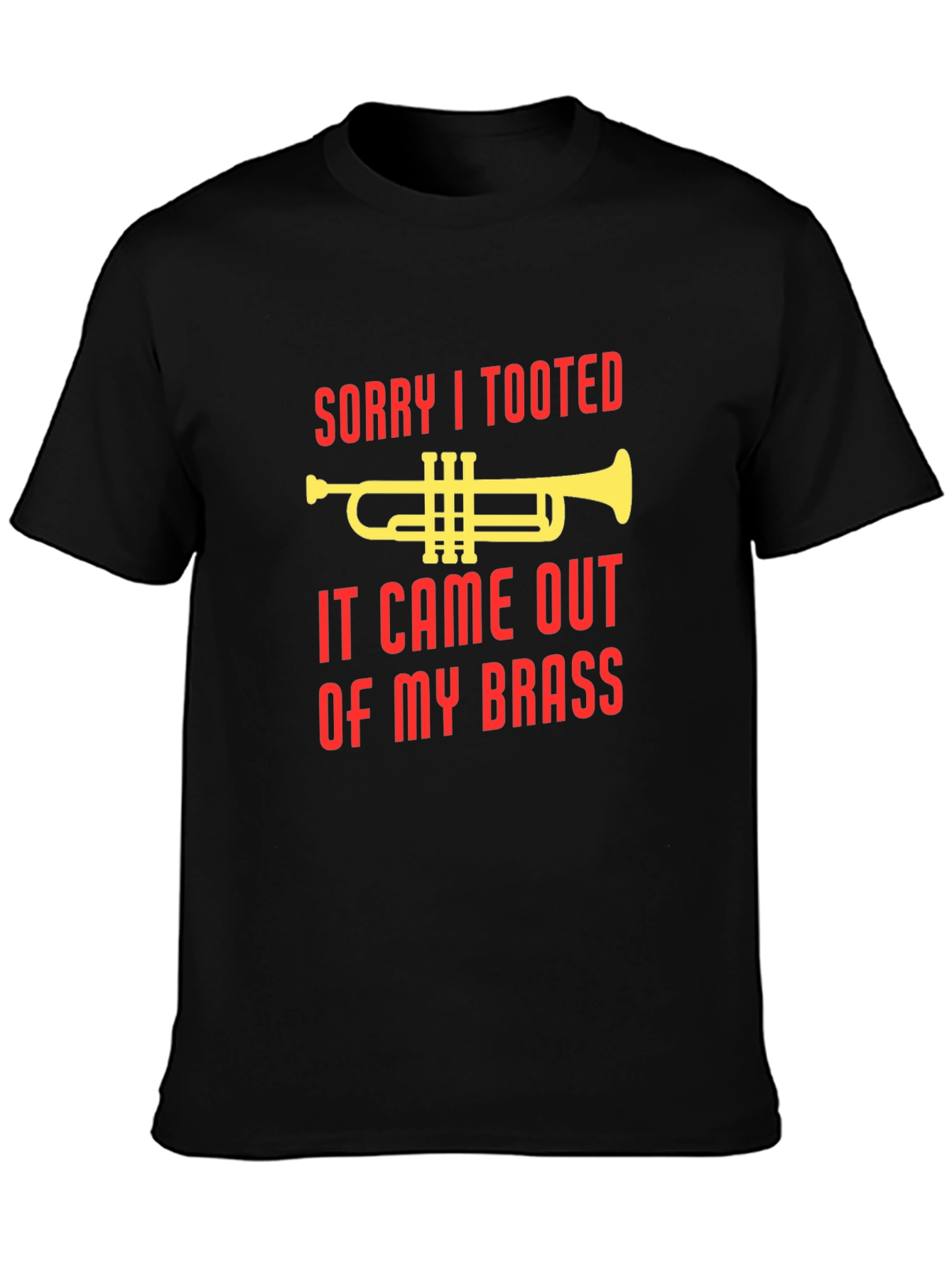 Sorry I Tooted T-Shirt