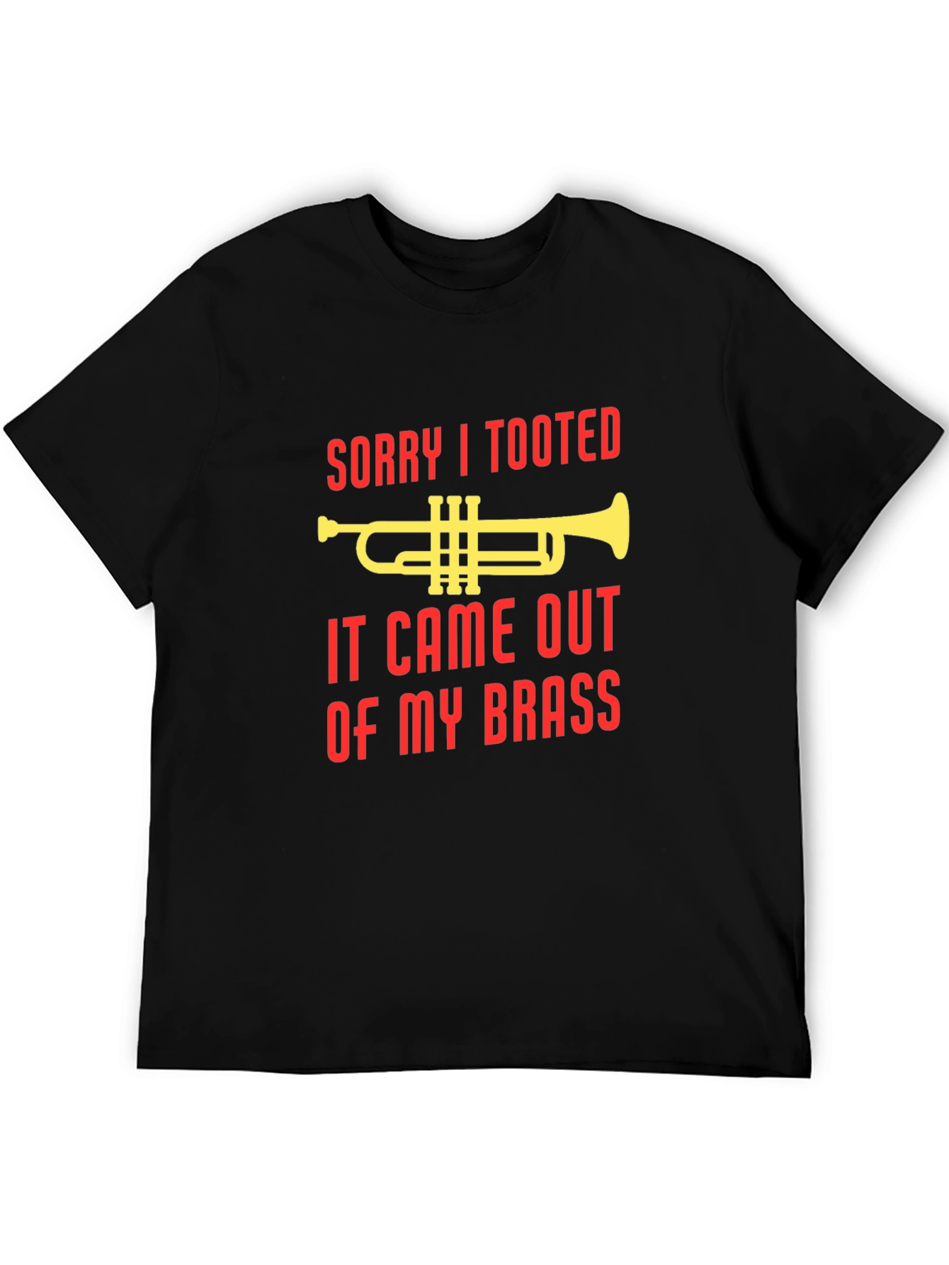 Sorry I Tooted T-Shirt