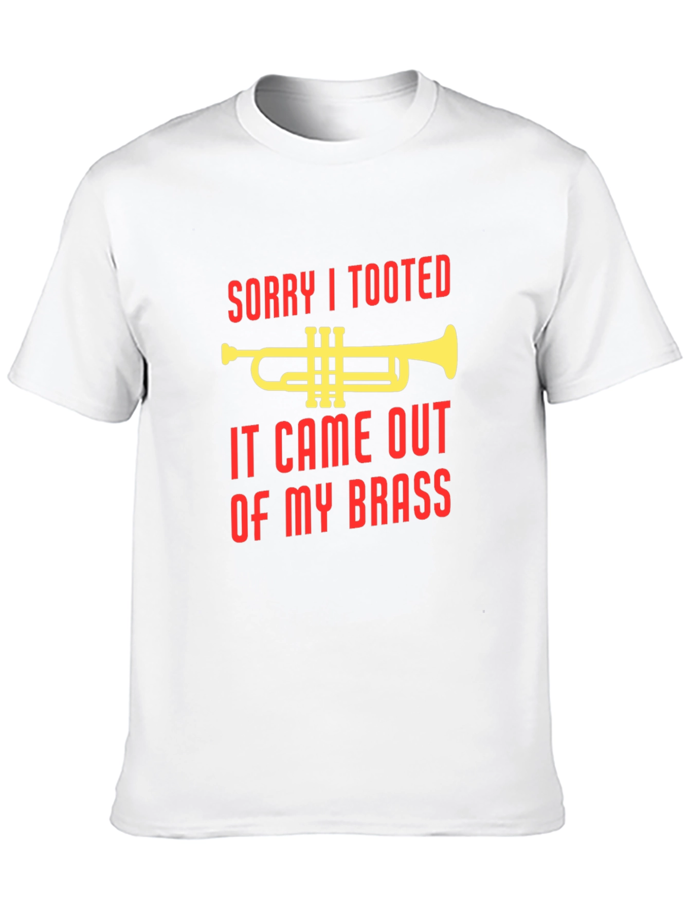 Sorry I Tooted T-Shirt
