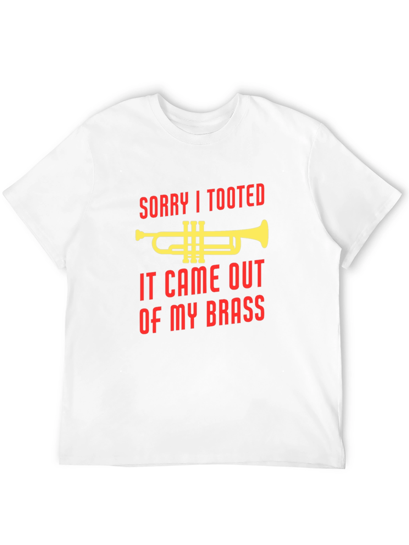 Sorry I Tooted T-Shirt
