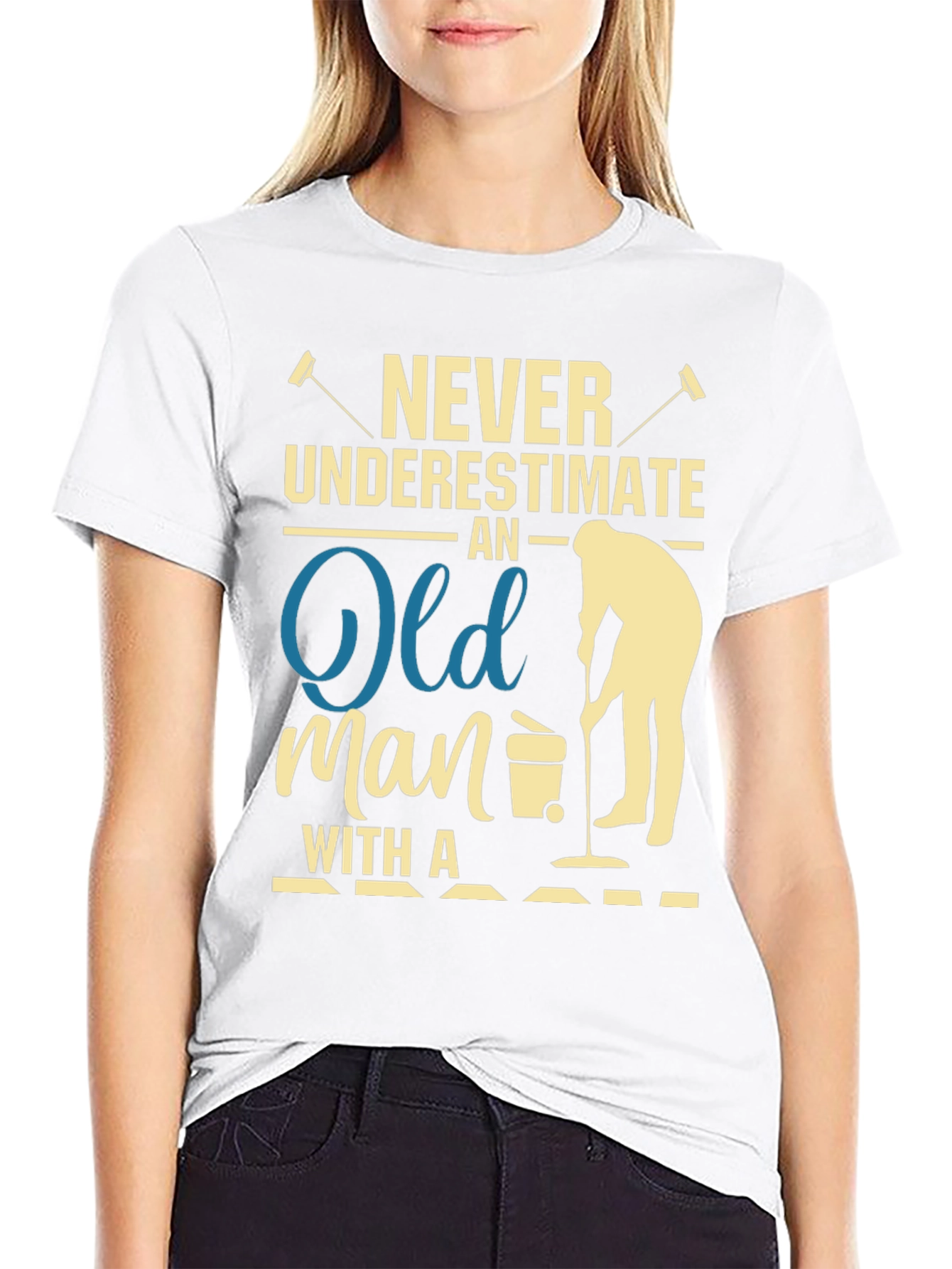 Never Underestimate Old Man T-Shirt
