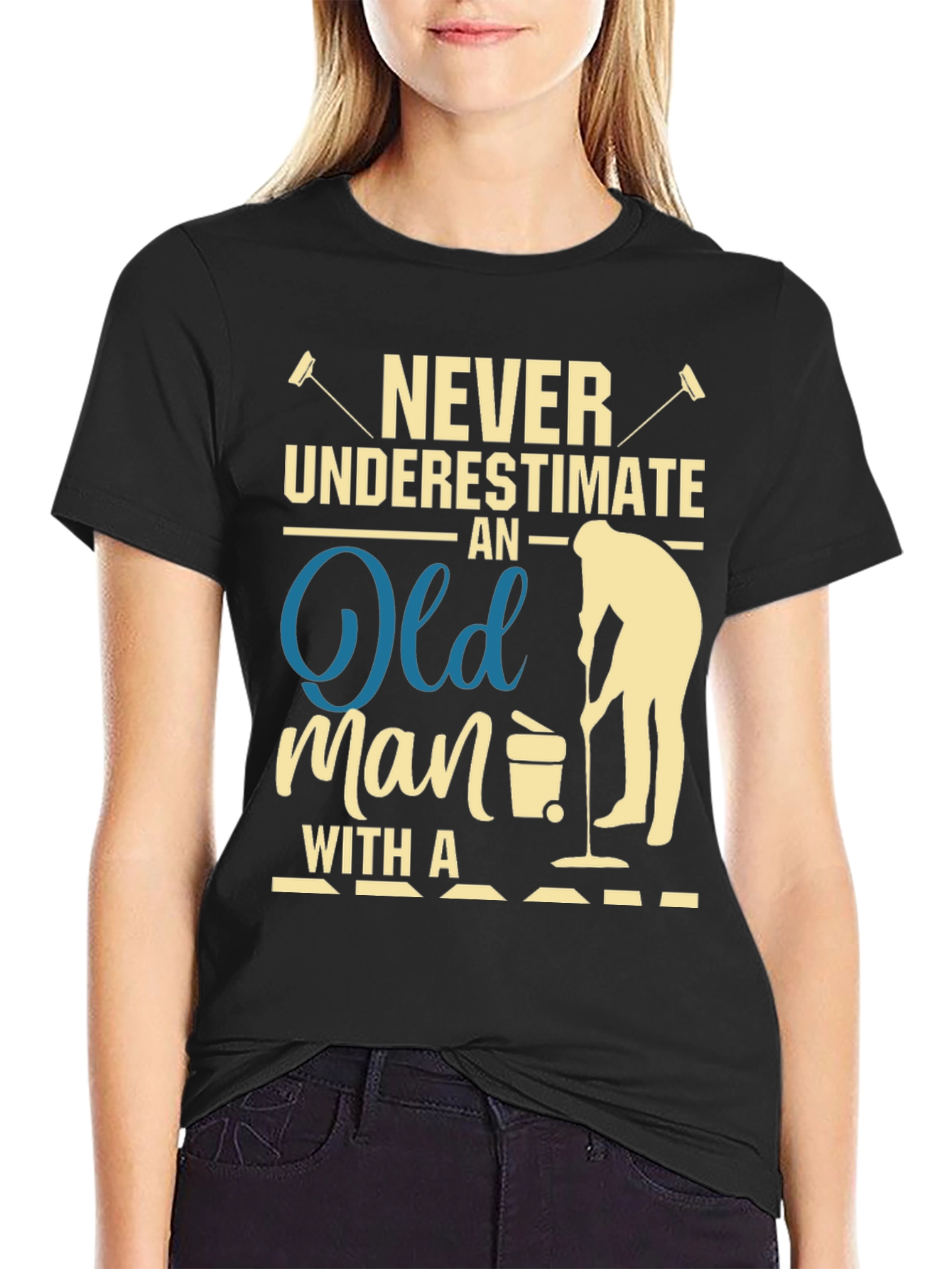 Never Underestimate Old Man T-Shirt