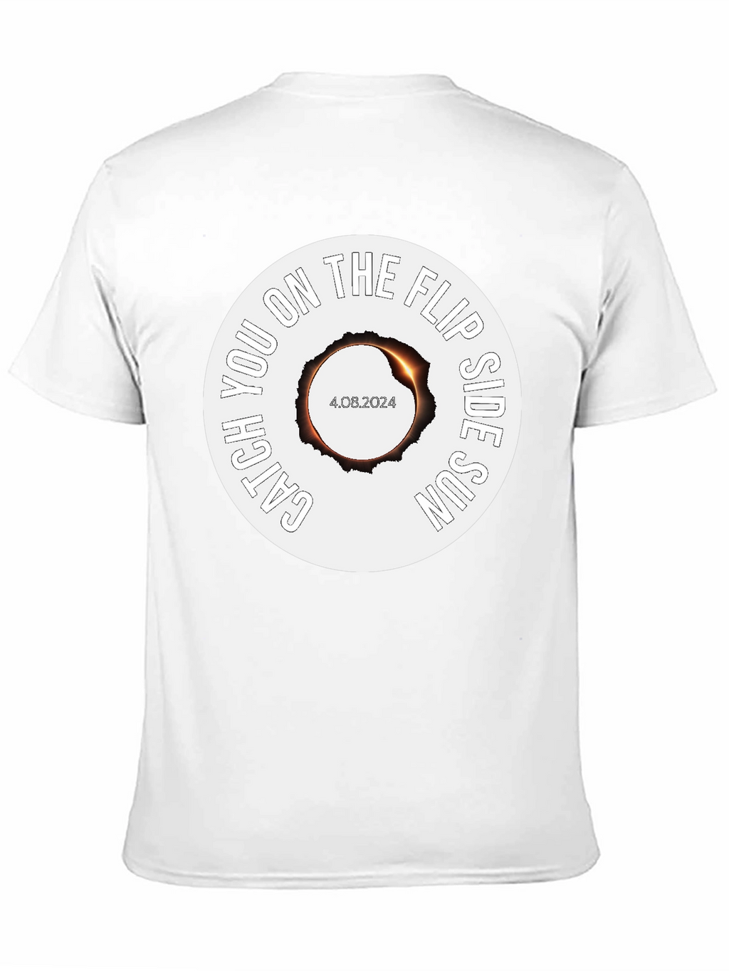 Catch You on the Flip Side Sun Eclipse T-Shirt