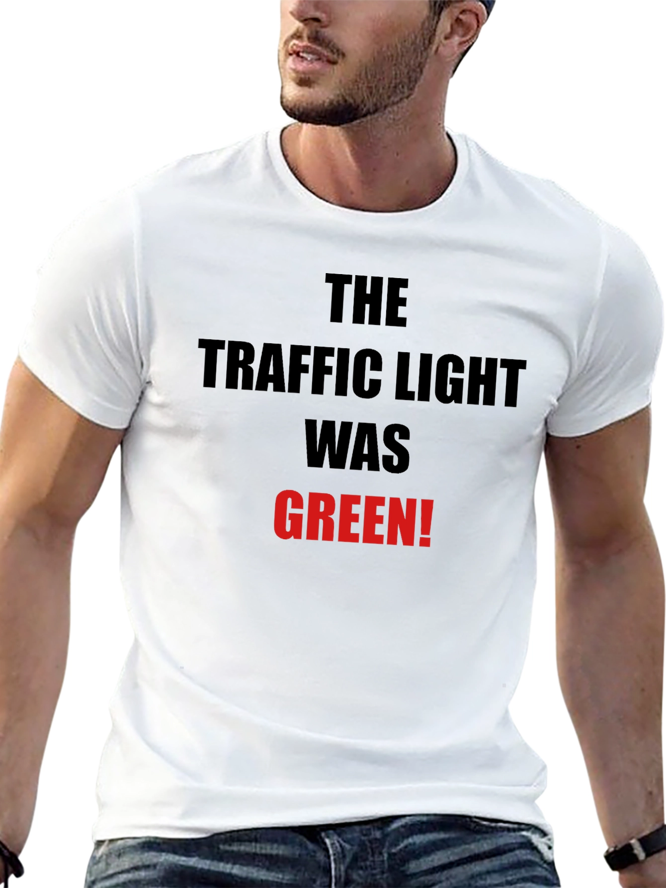 Traffic Light Was Green T-Shirt