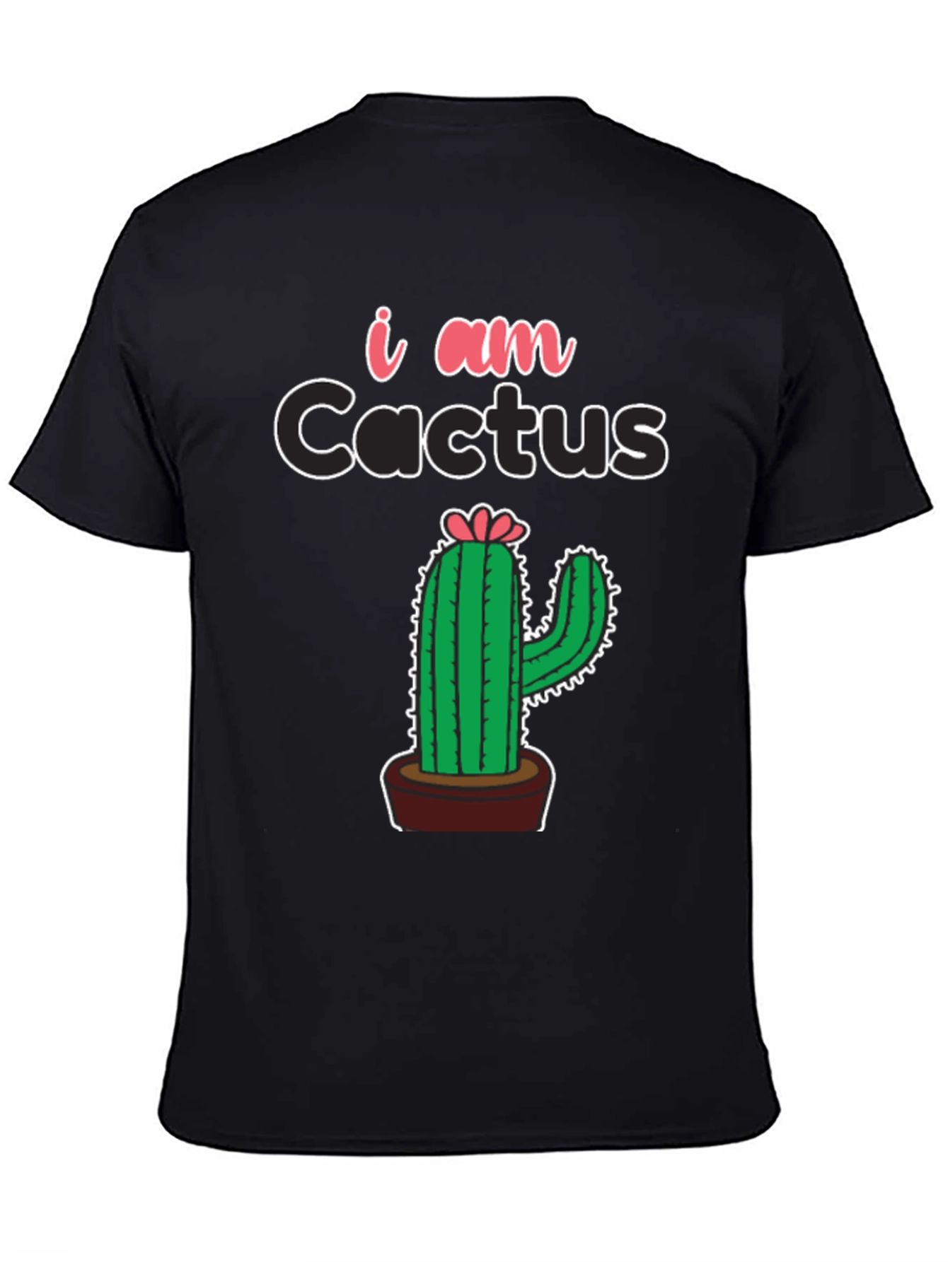 I am Cactus Graphic Print Black T-Shirt