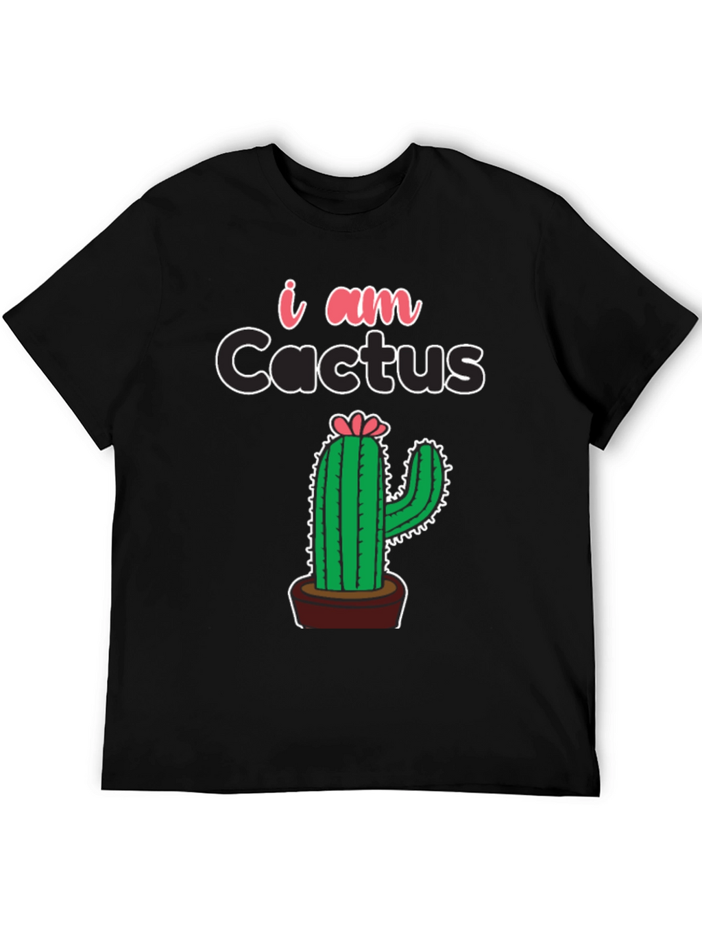 I am Cactus Graphic Print Black T-Shirt
