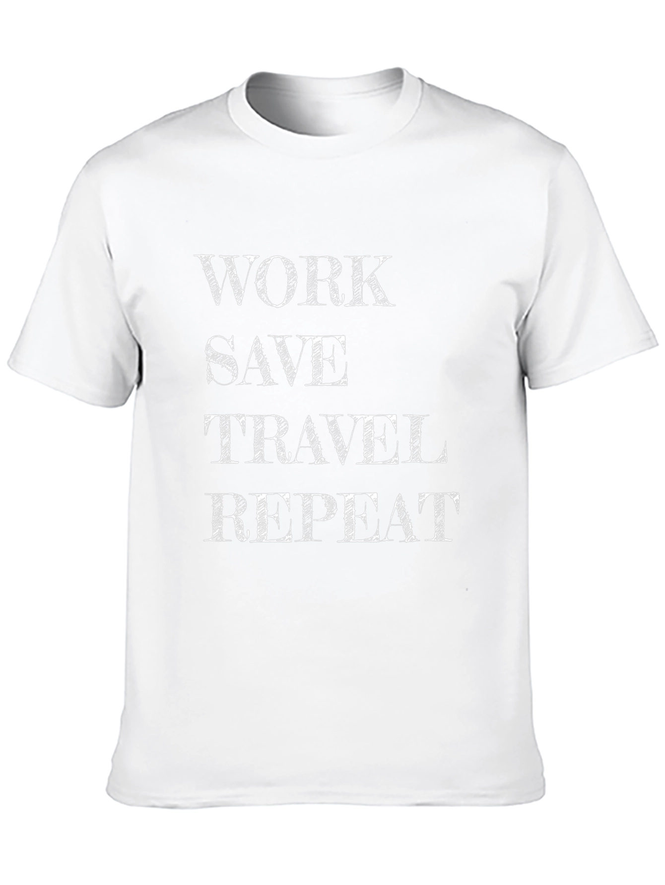 Work Save Travel Repeat T-Shirt