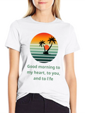 Tropical Sunrise T-Shirt - Good Morning to Life!