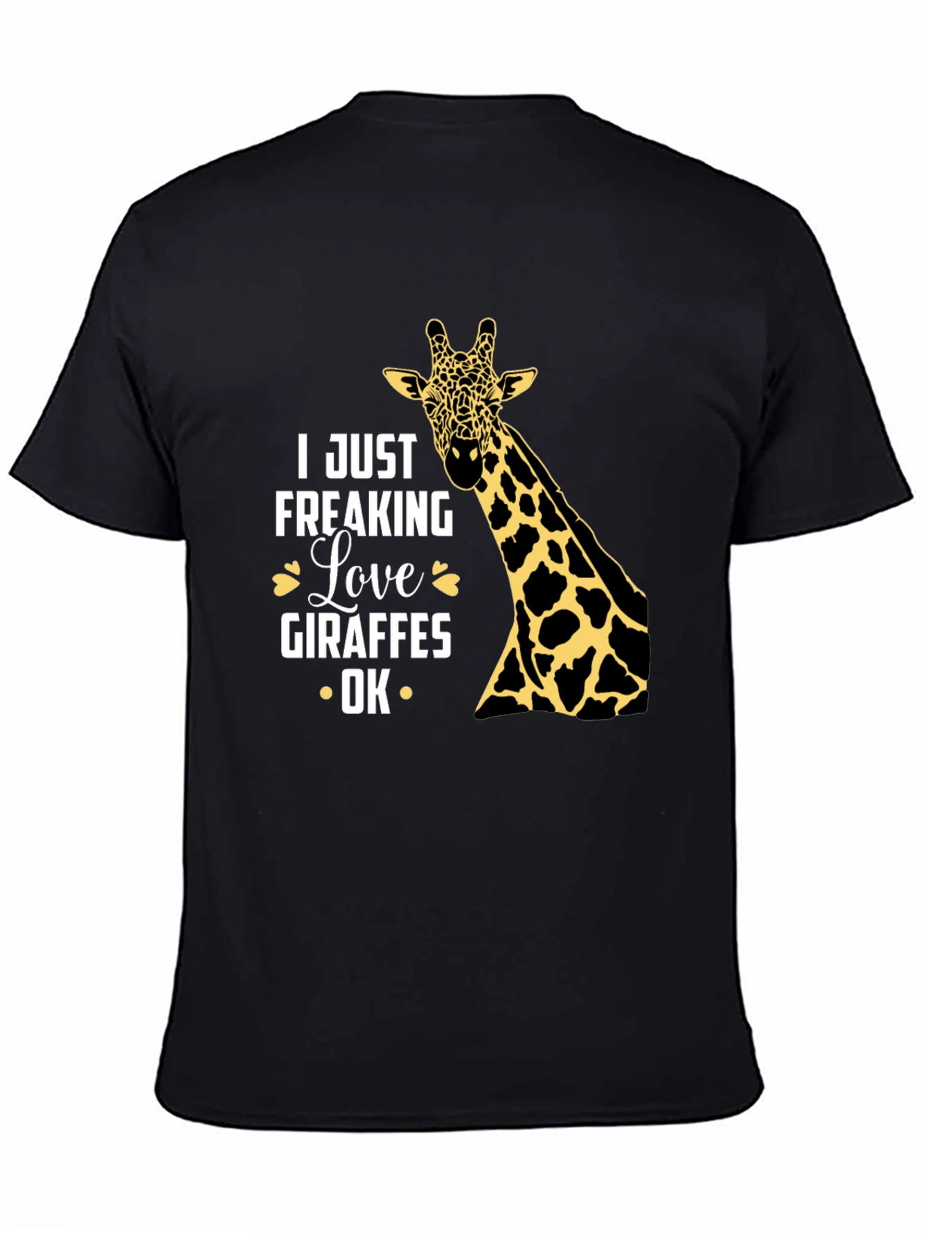 I Just Freaking Love Giraffes OK T-Shirt