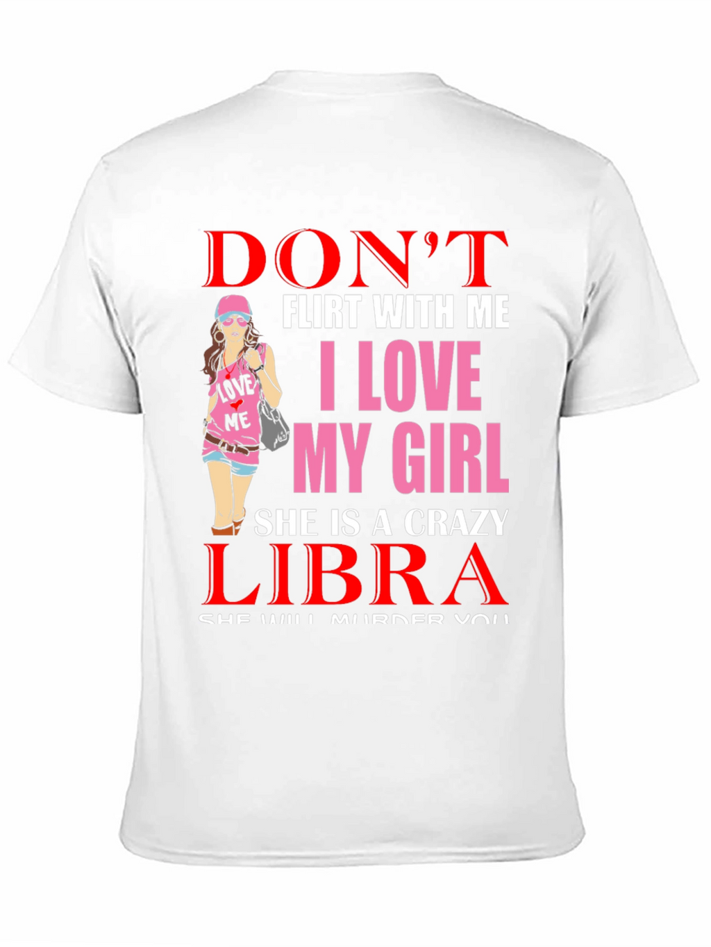 Dont Flirt Libra Girl T-Shirt