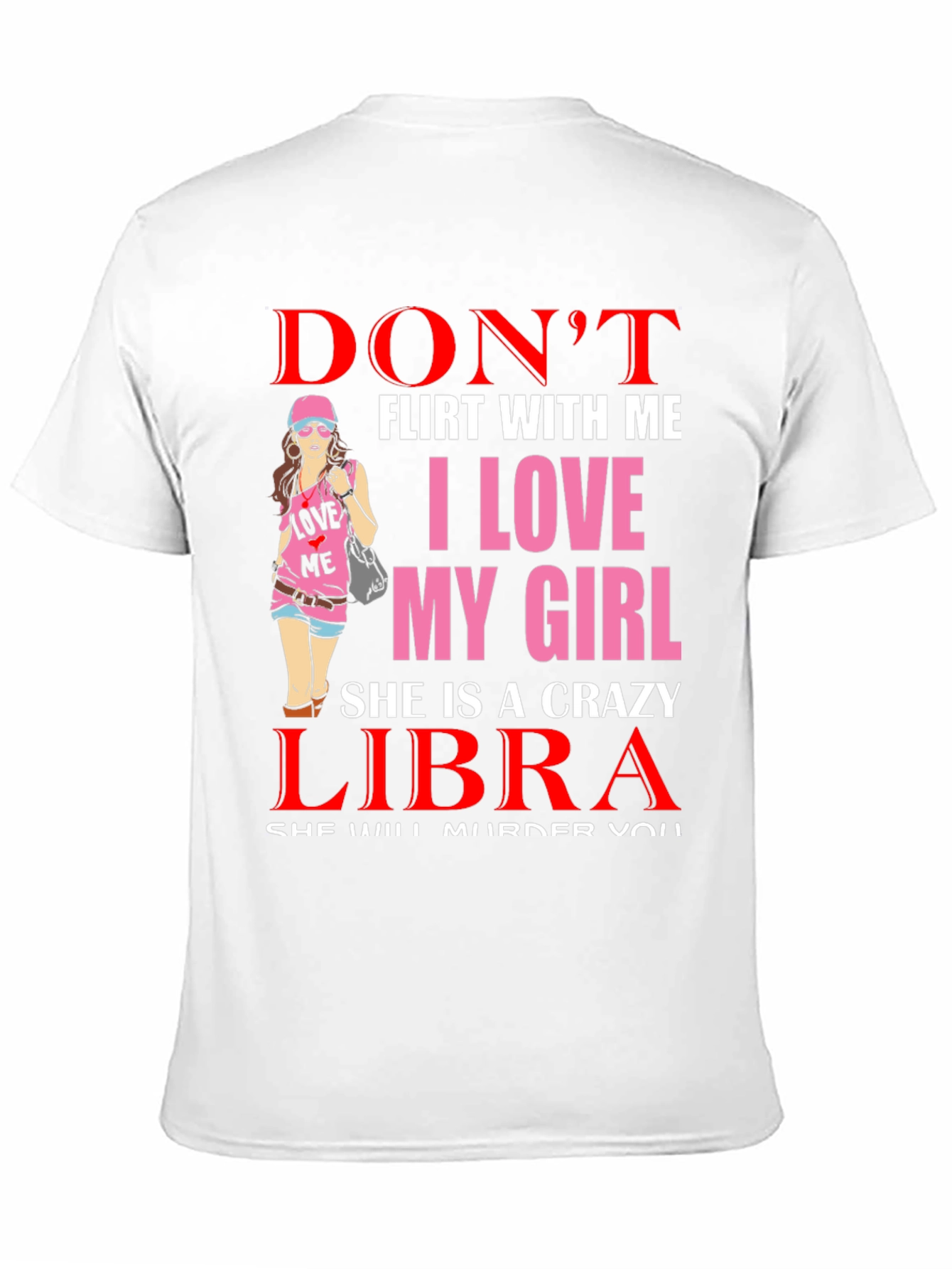 Dont Flirt Libra Girl T-Shirt