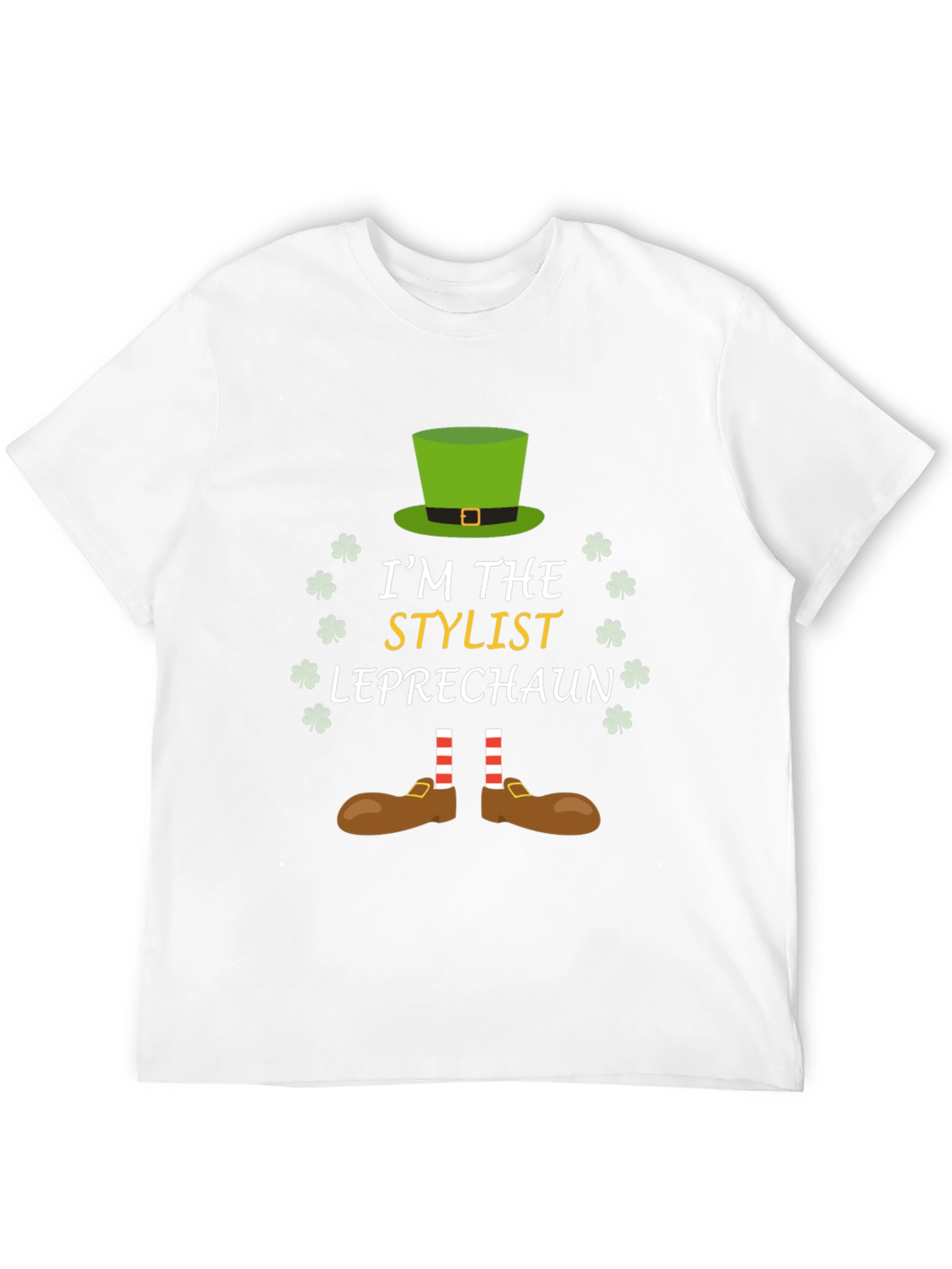 Im The Stylist Leprechaun T-Shirt