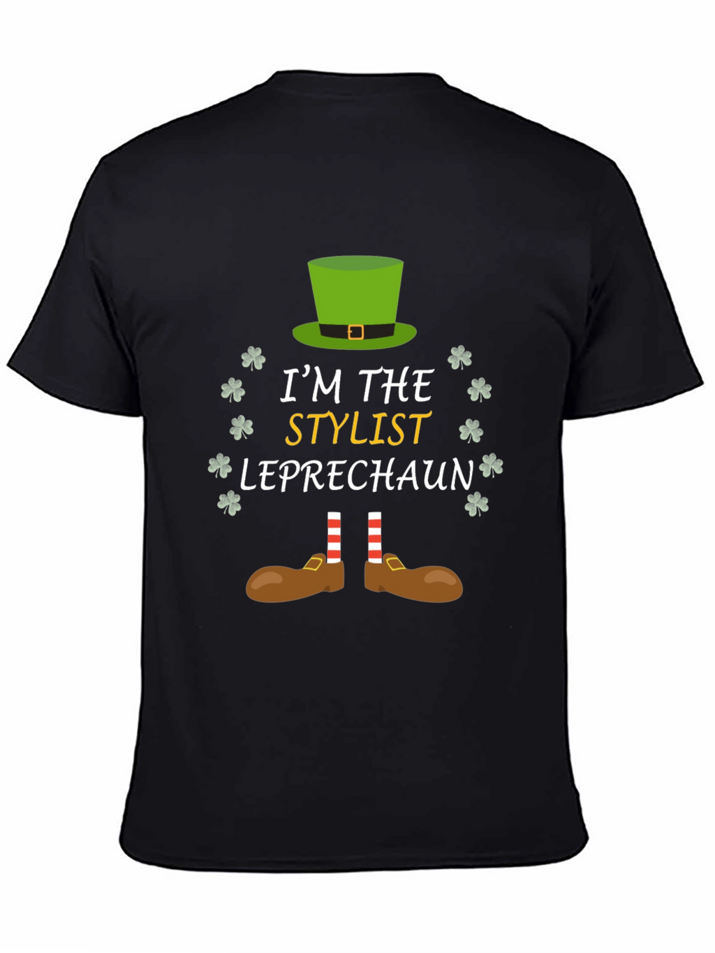 Im The Stylist Leprechaun T-Shirt