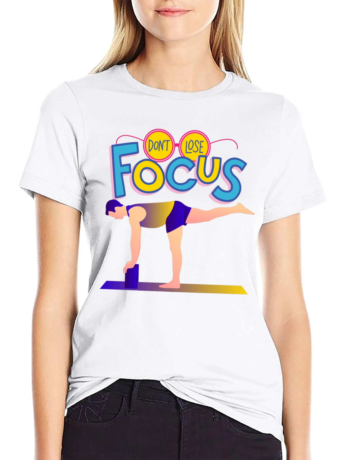 Dont Lose Focus Yoga T-Shirt - Balance & Style
