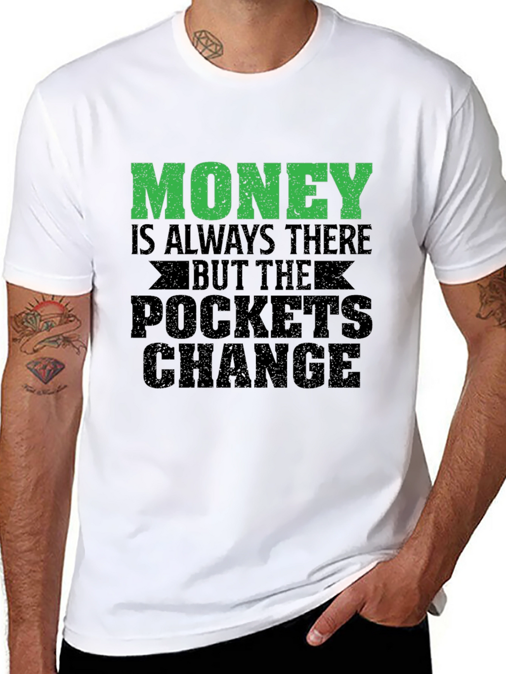 Money is Always There Graphic T-Shirt