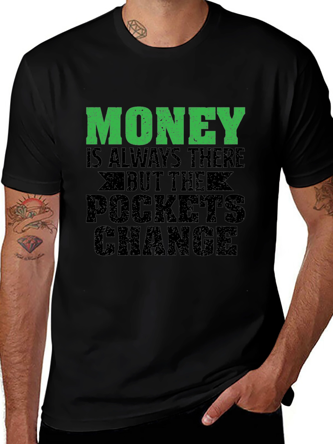 Money is Always There Graphic T-Shirt