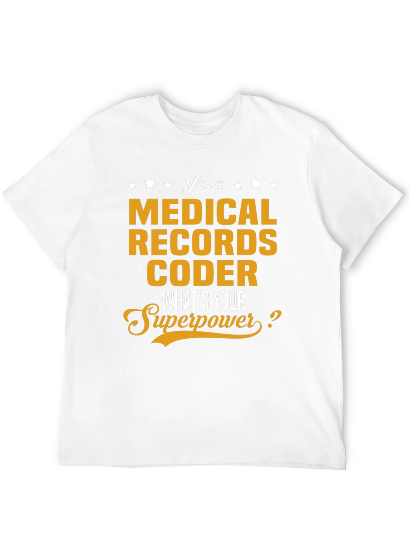 Medical Records Coder Superpower T-Shirt