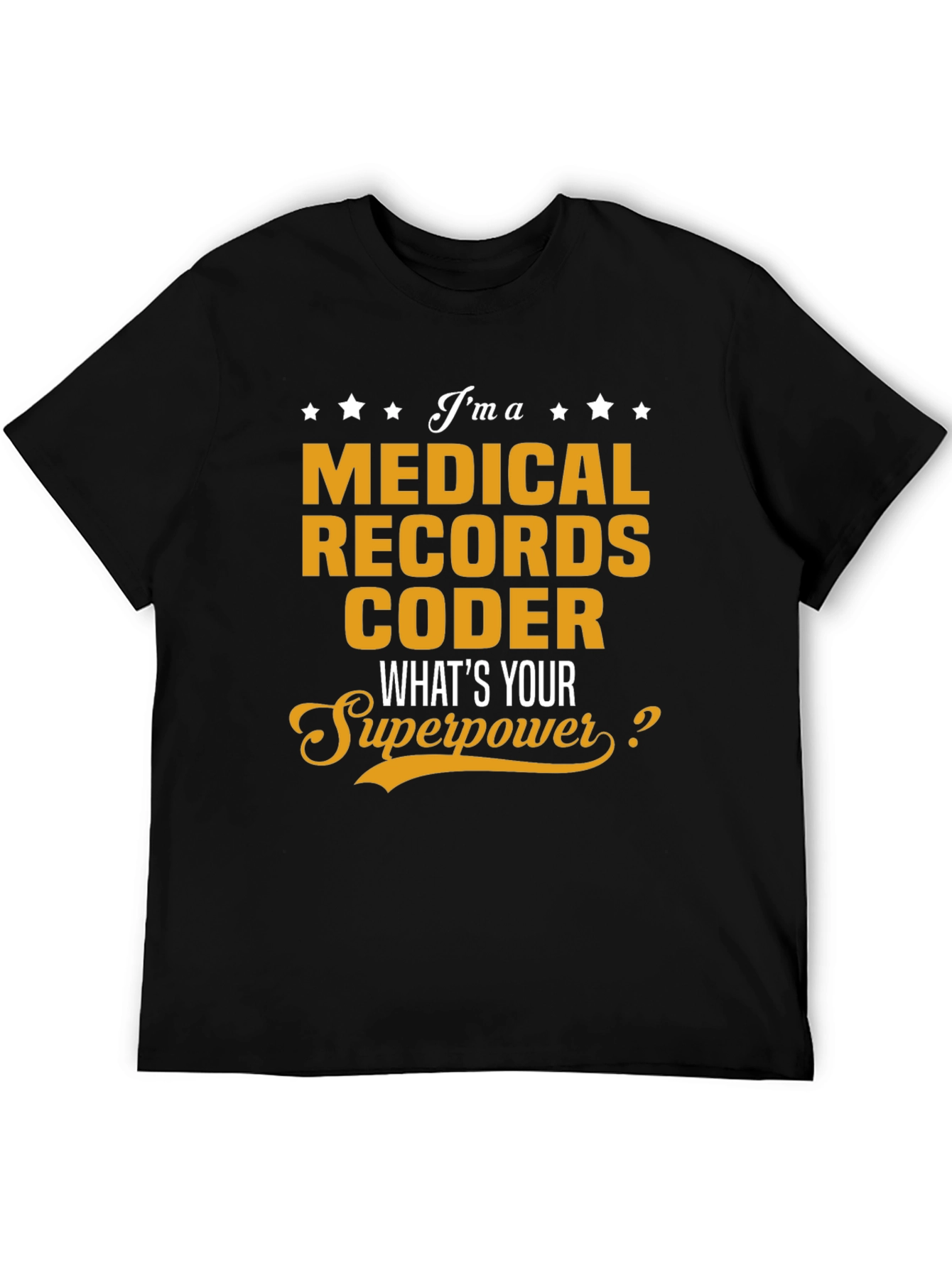 Medical Records Coder Superpower T-Shirt