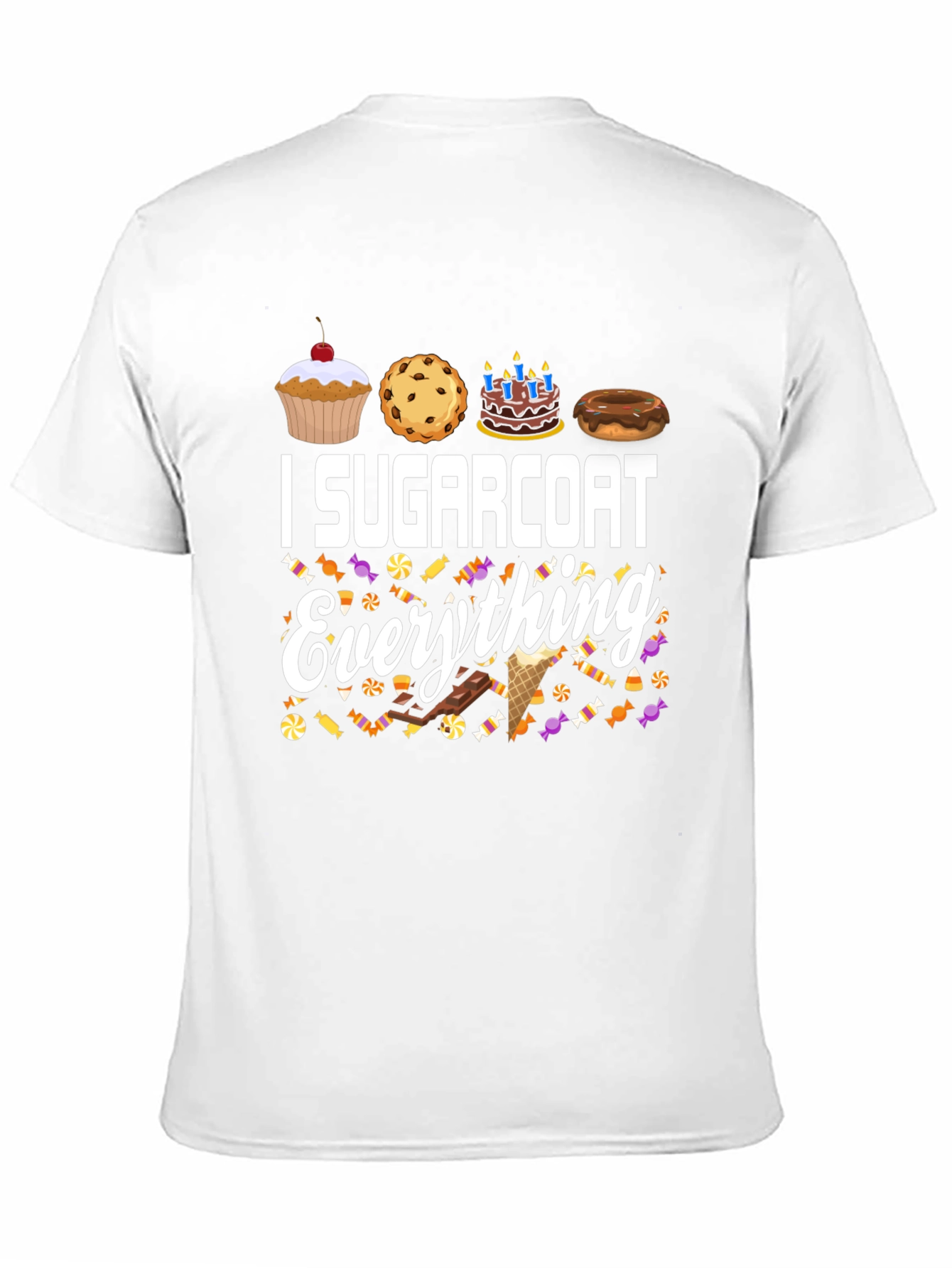 I Sugarcoat Everything Graphic T-Shirt