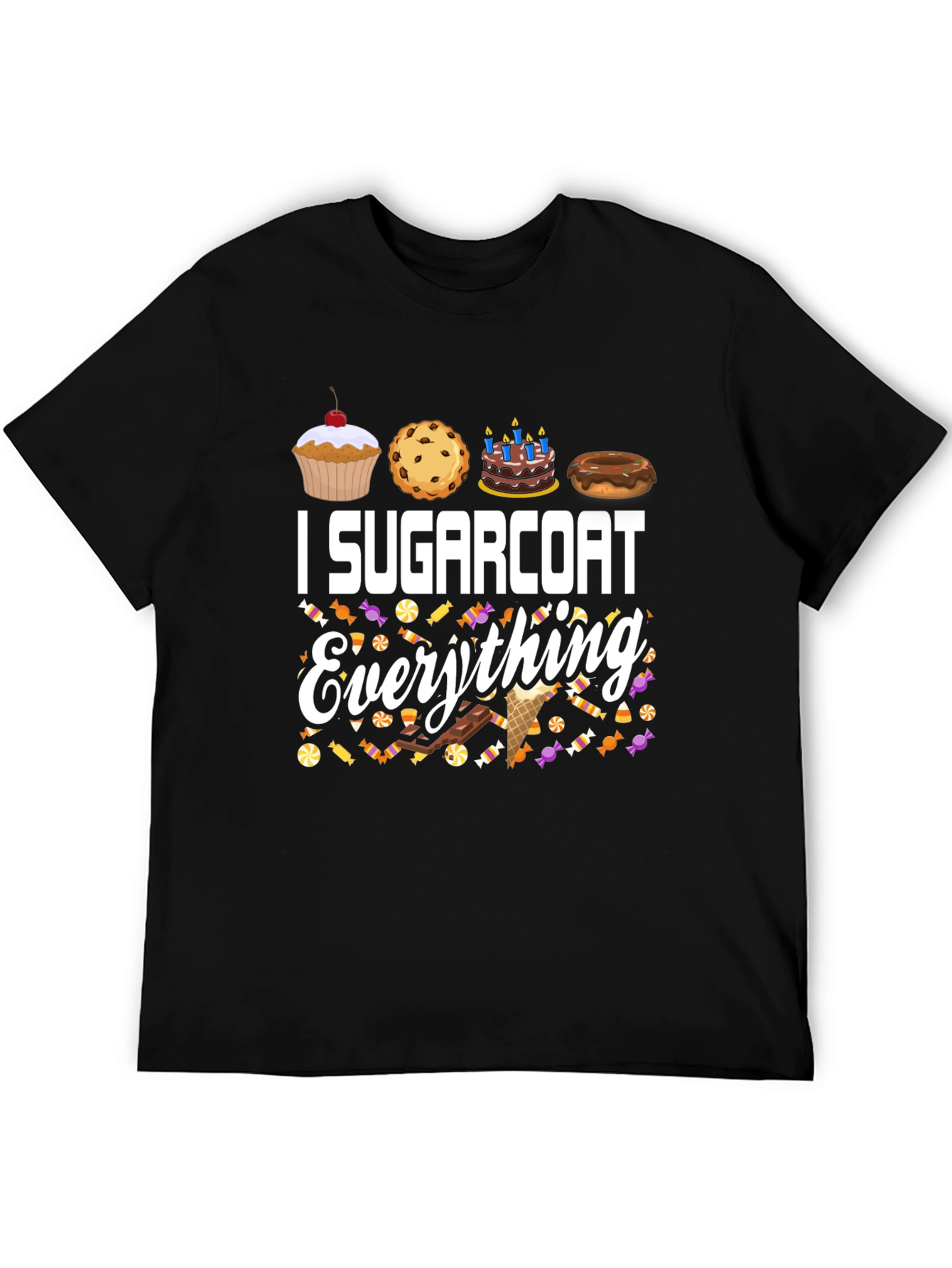 I Sugarcoat Everything Graphic T-Shirt