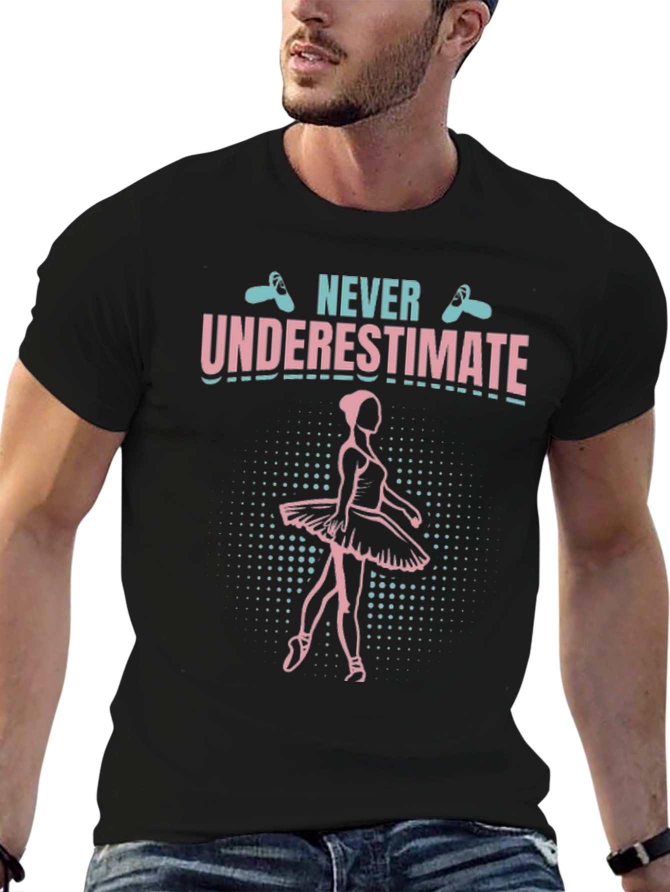 Never Underestimate Ballerina T-Shirt