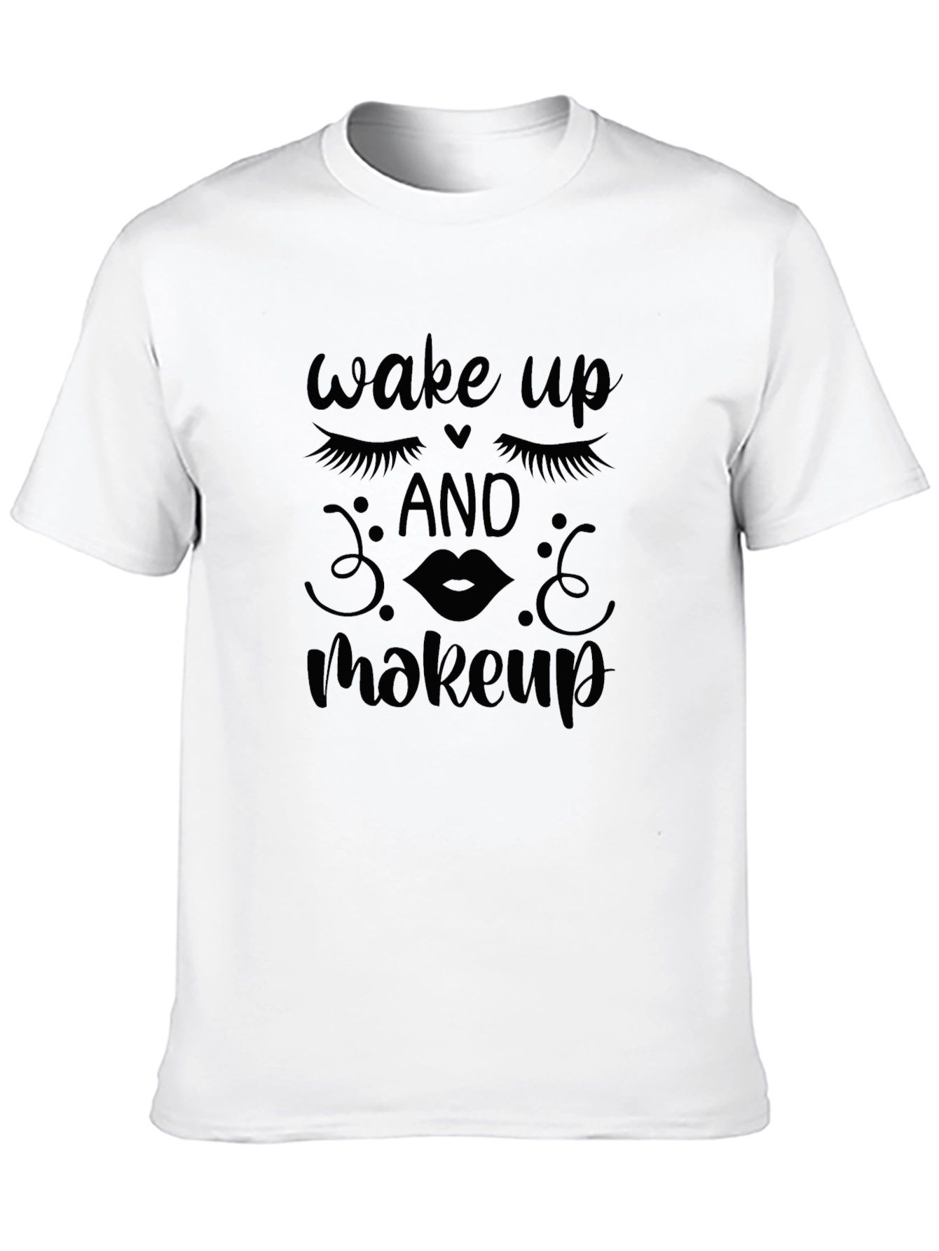 Wake Up and Makeup Graphic Tee