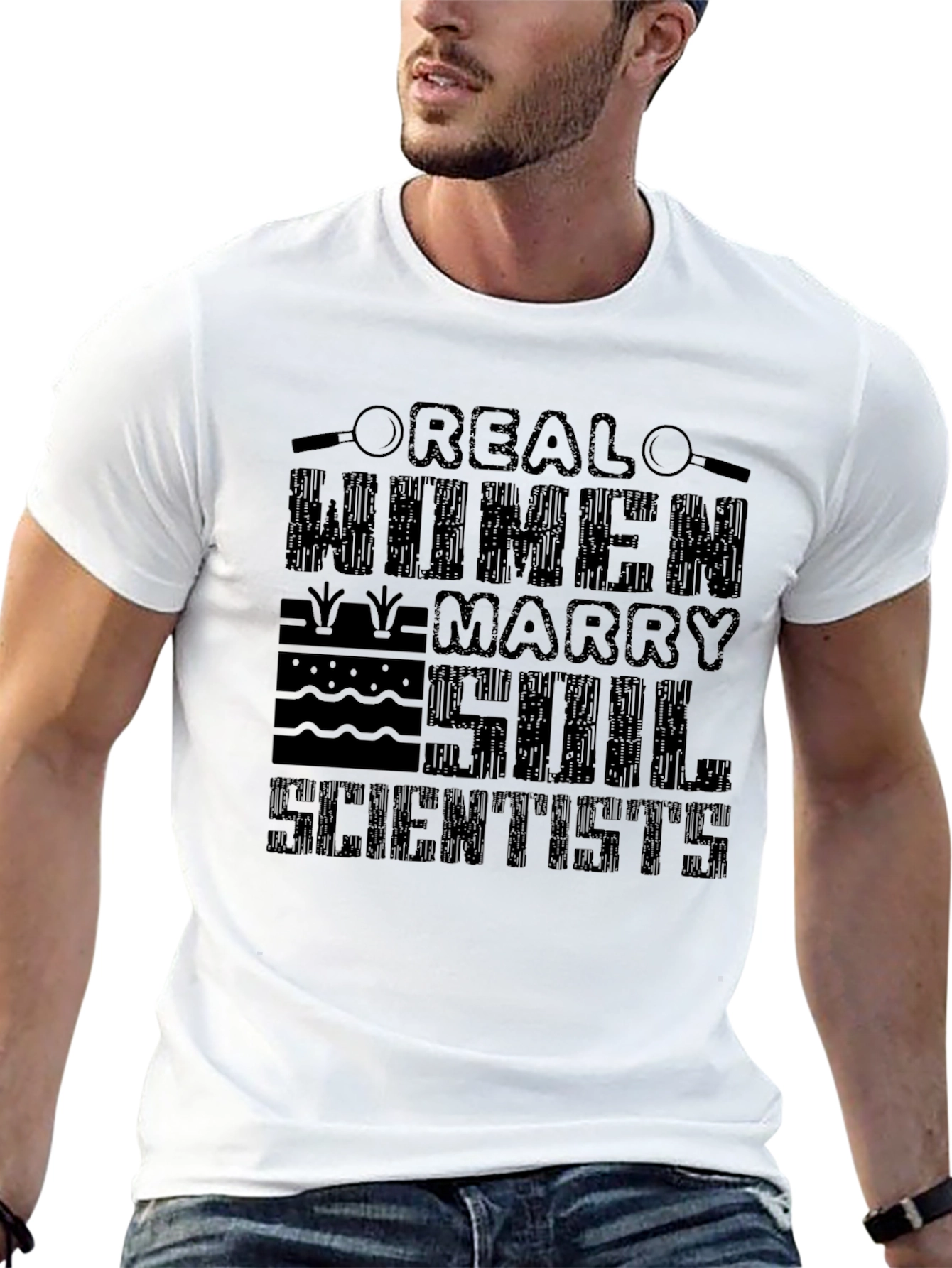 Real Women Marry Soil Scientists T-Shirt