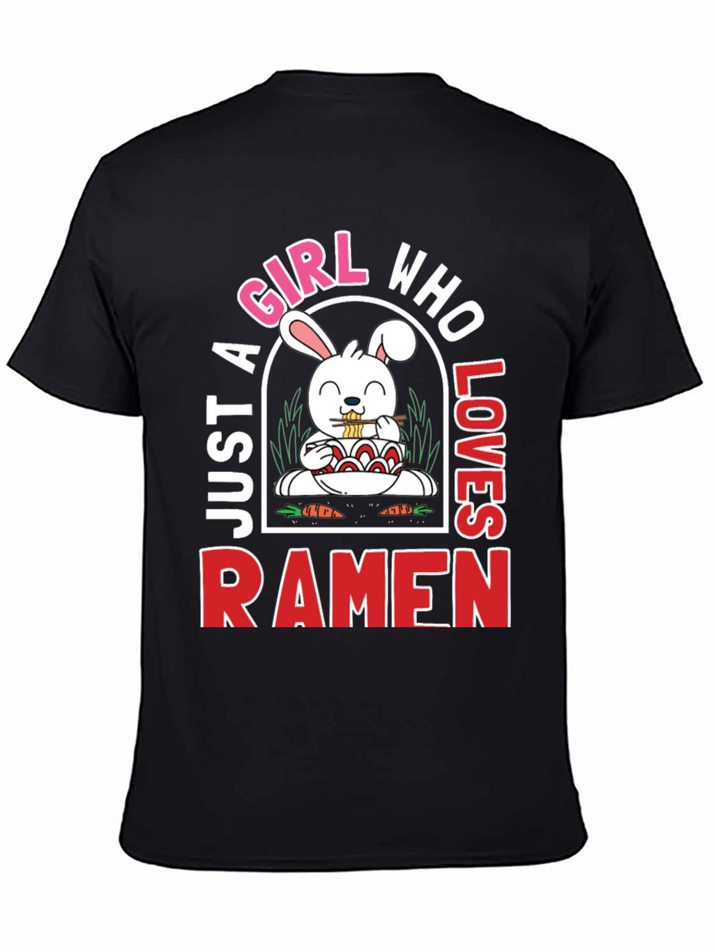 Just A Girl Who Loves Ramen T-Shirt