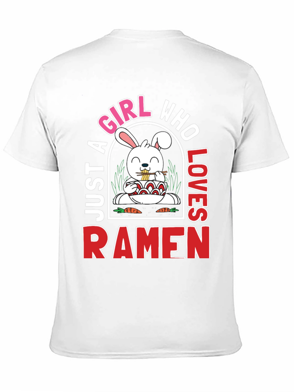 Just A Girl Who Loves Ramen T-Shirt