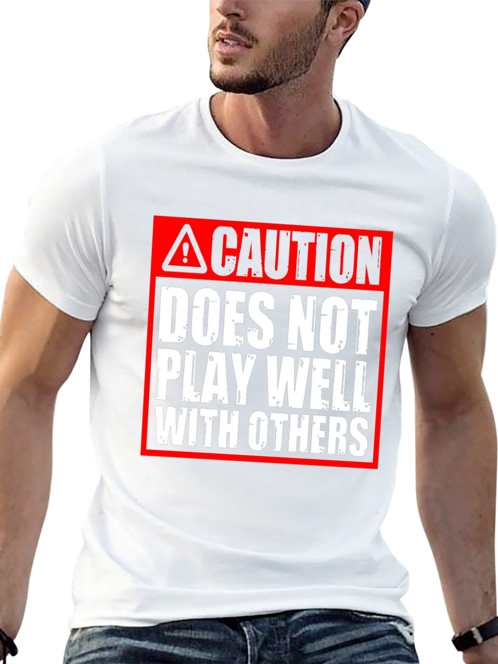 Caution: Does Not Play Well With Others T-Shirt