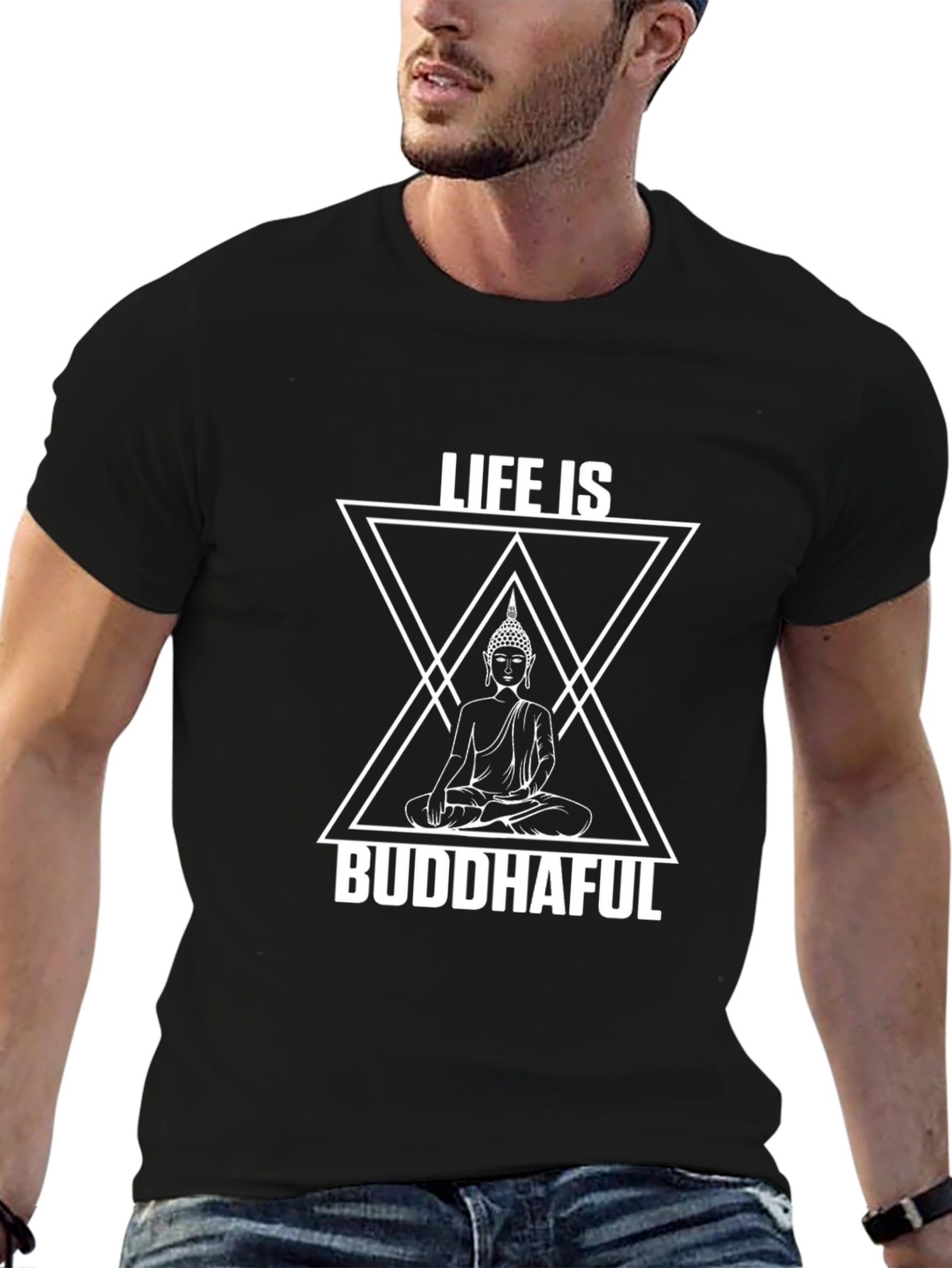 Life Is Buddhaful Graphic T-Shirt