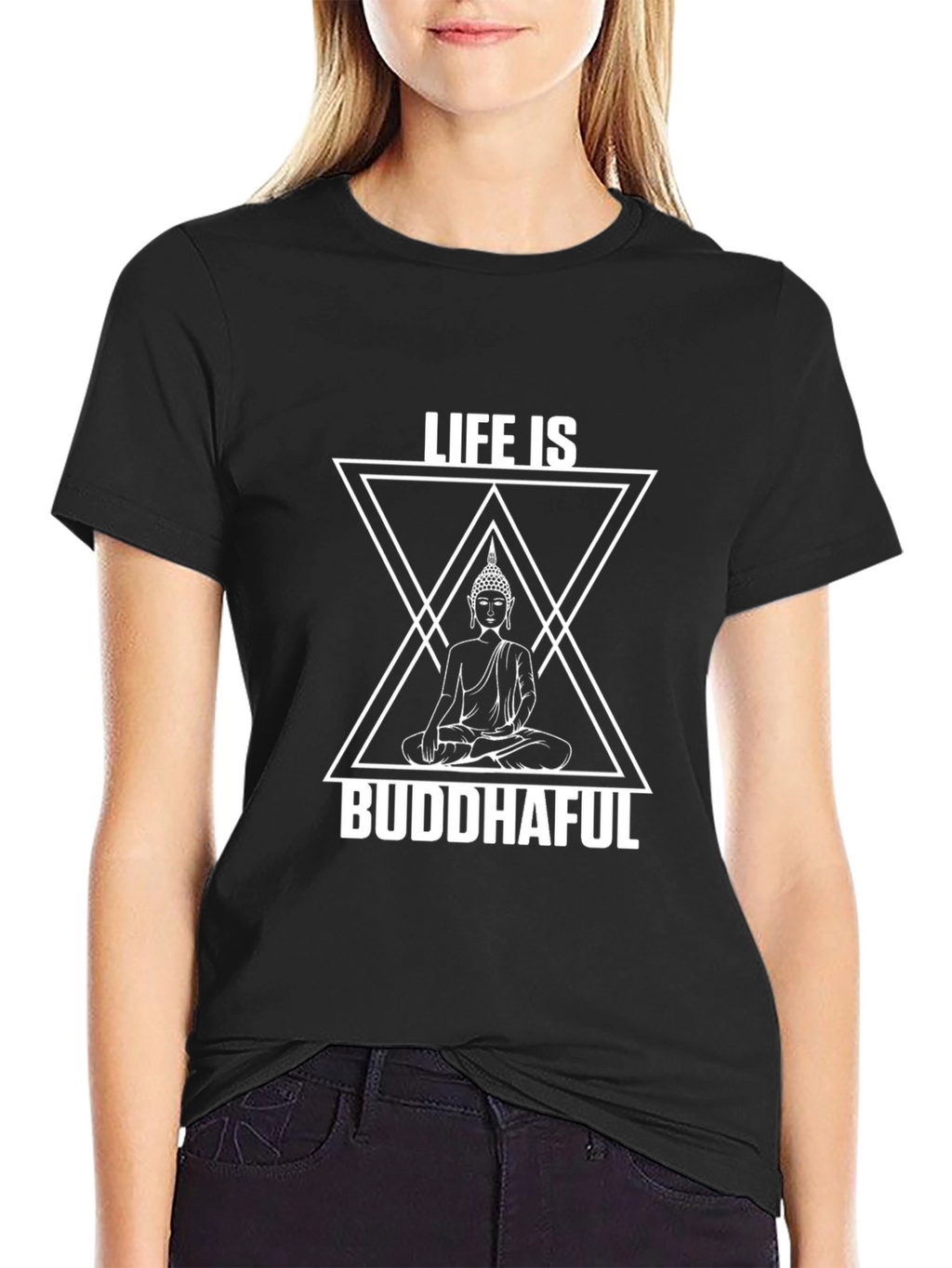 Life Is Buddhaful Graphic T-Shirt