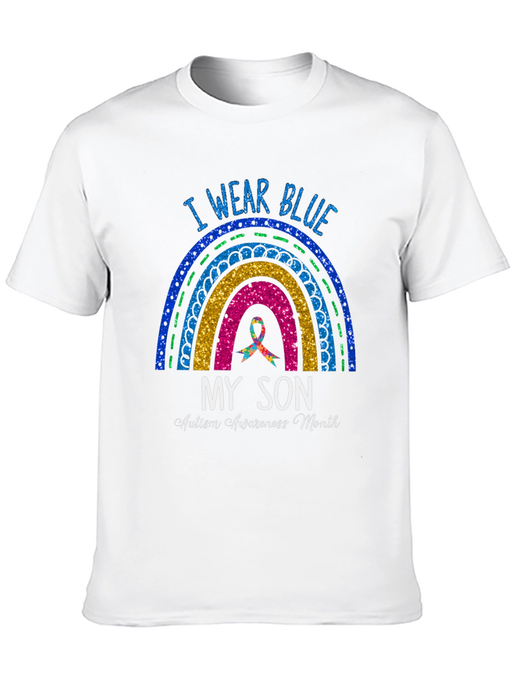 I Wear Blue My Son Autism Awareness Month T-Shirt