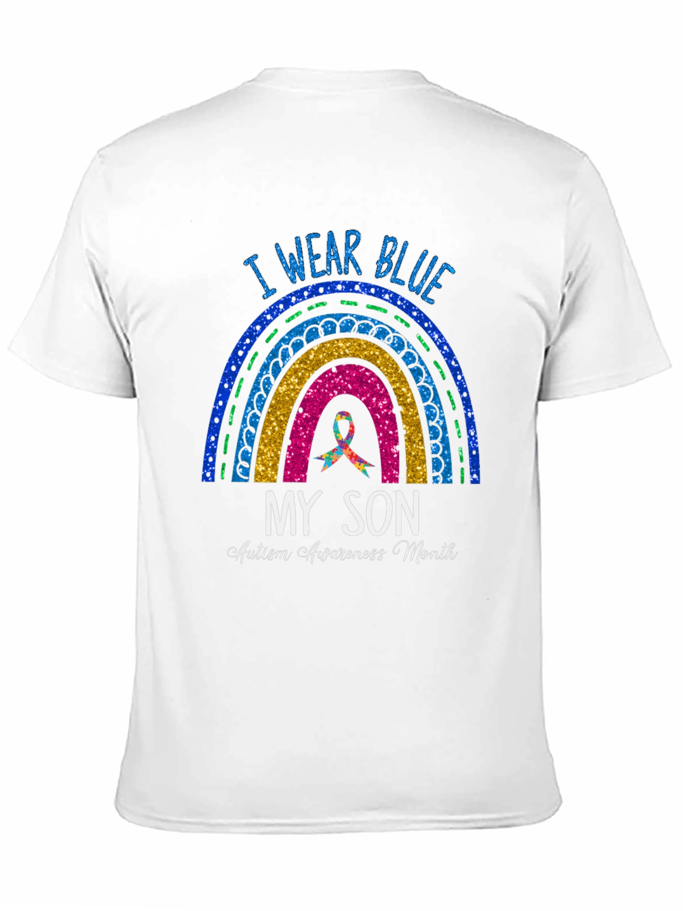 I Wear Blue My Son Autism Awareness Month T-Shirt
