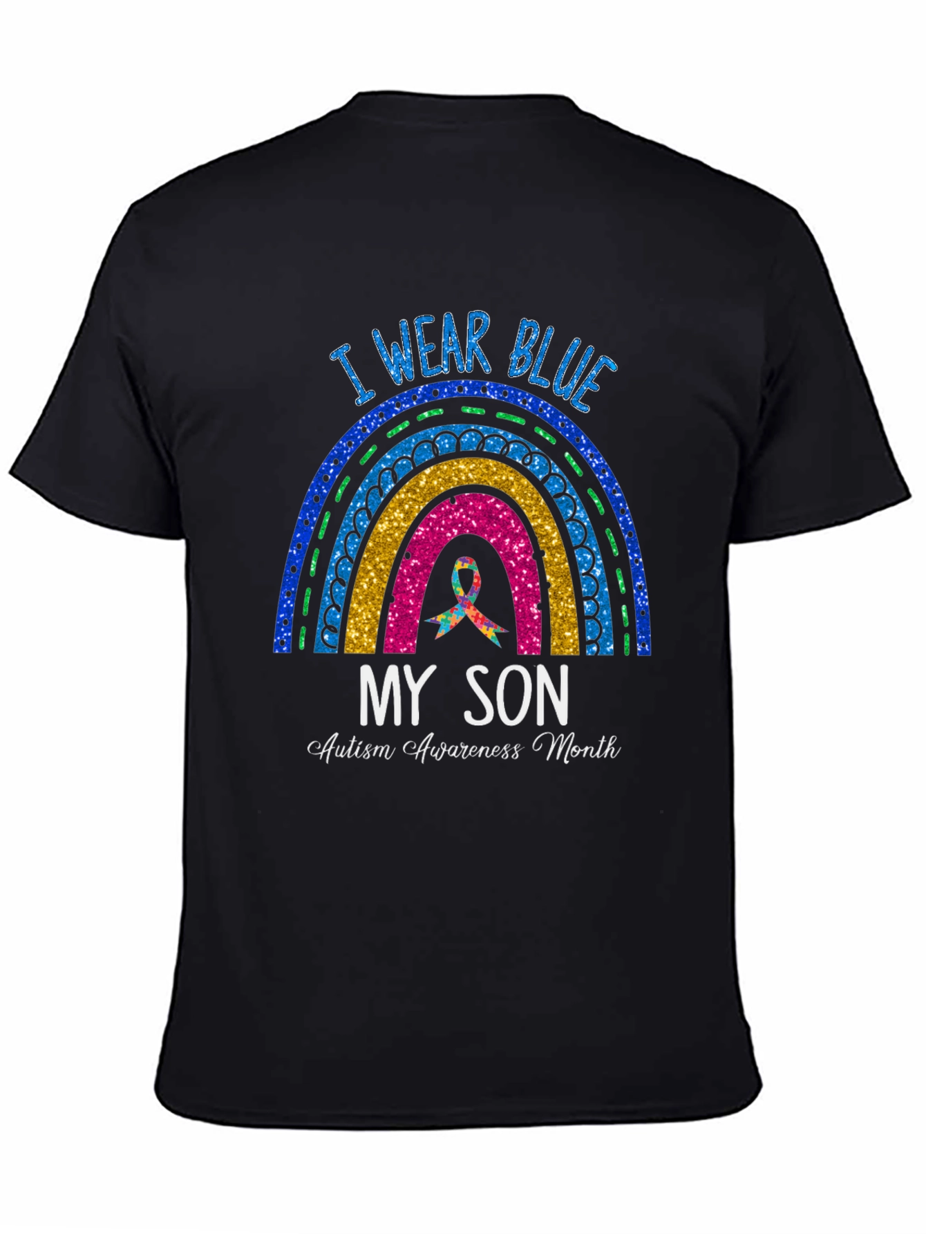 I Wear Blue My Son Autism Awareness Month T-Shirt