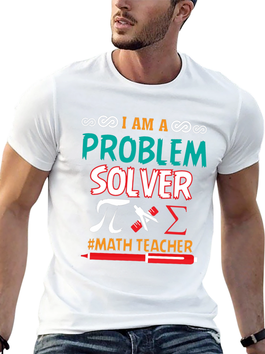 I Am a Problem Solver Math Teacher T-Shirt