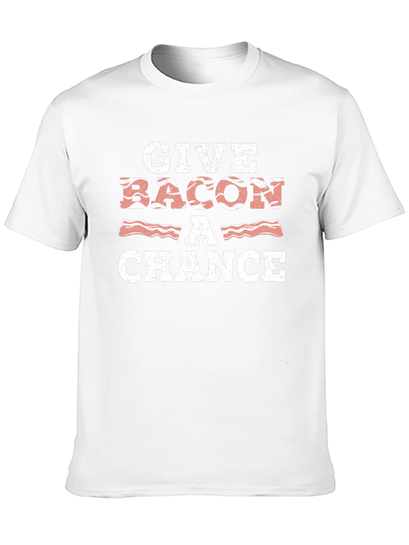 Give Bacon A Chance T-Shirt - Funny Foodie Tee