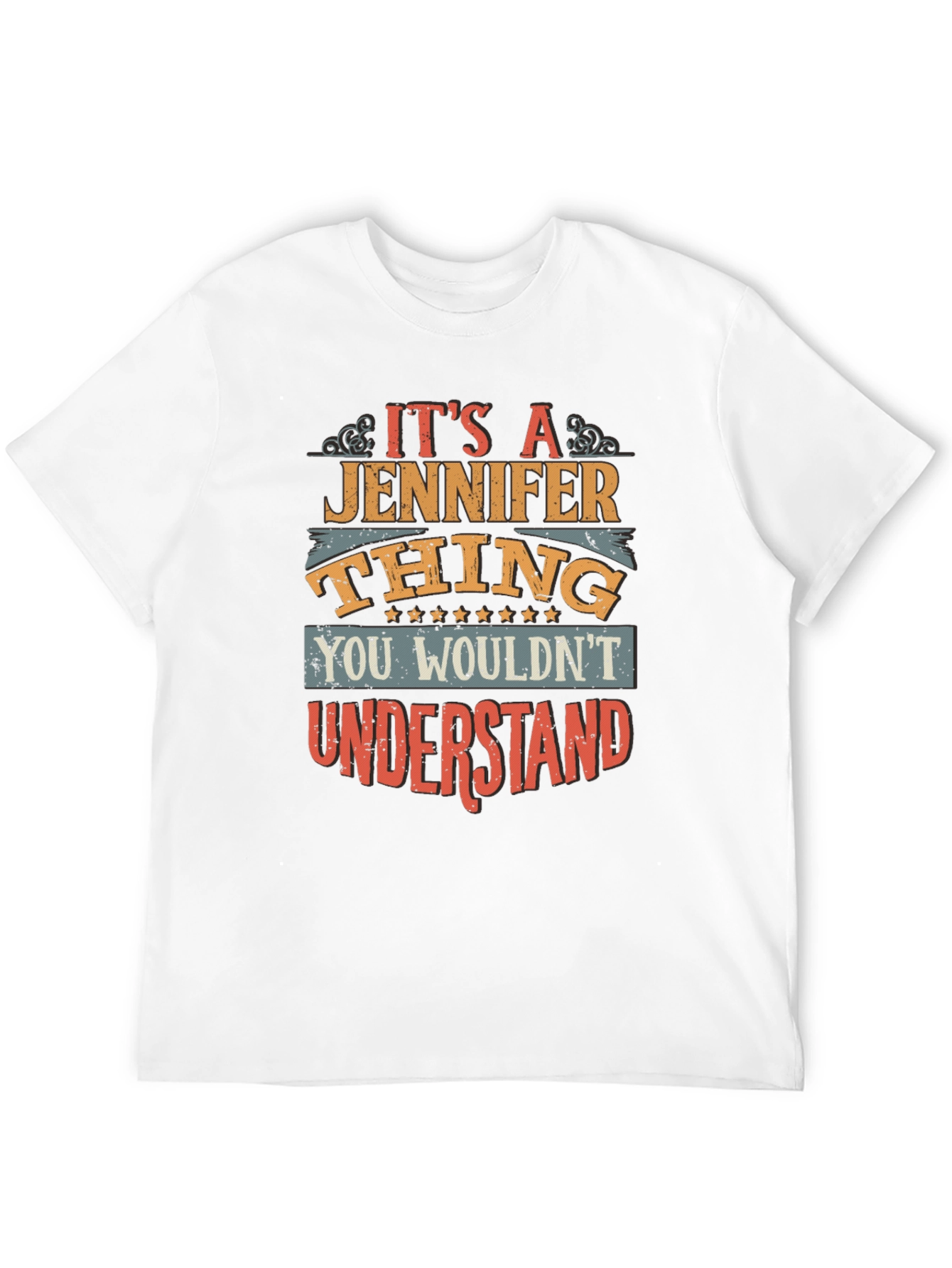 Its A Jennifer Thing T-Shirt