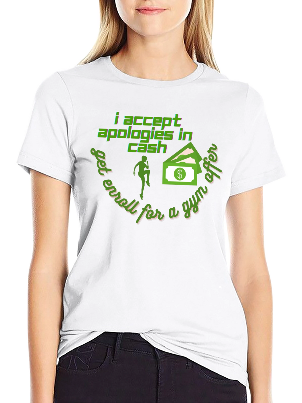 I Accept Apologies In Cash - Funny Gym T-Shirt